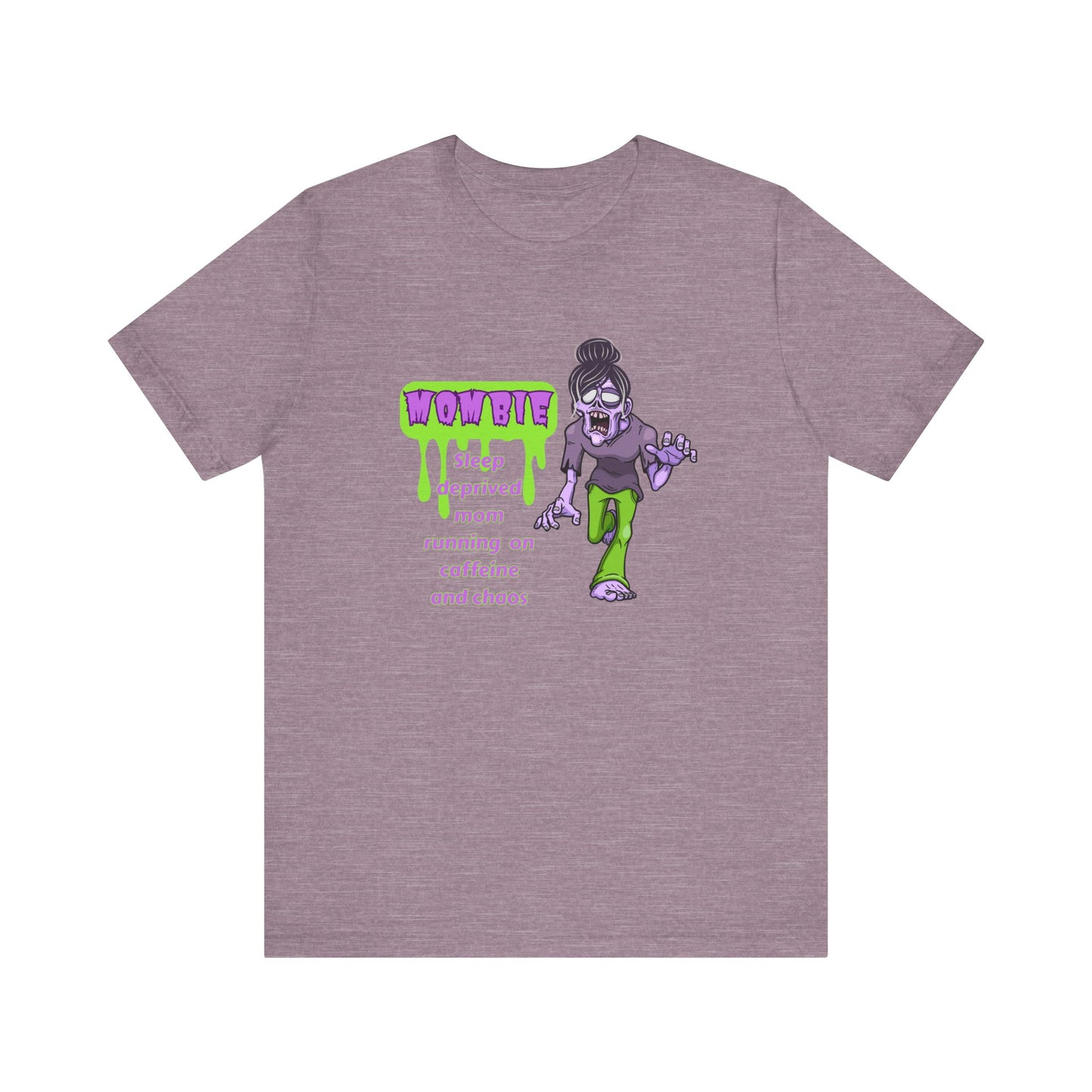 Funny Mombie T-Shirt: Sleep Deprived Mom Running on Caffeine and Chaos, Unisex Tee, Gift for Moms, Parent Humor Shirt