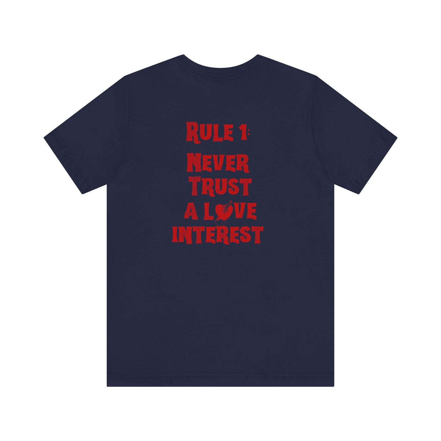 Never Trust A Love Interest Tee - Knife in Heart Tee