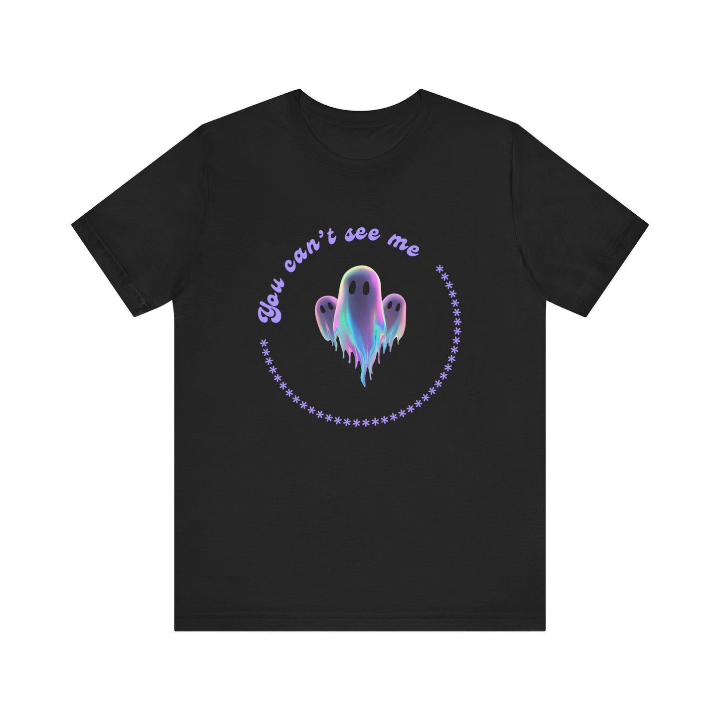 Ghost-Themed Tee - "You Can't See Me" - Fun Halloween Shirt, Casual Wear, Gift for Ghost Lovers, Everyday Comfort