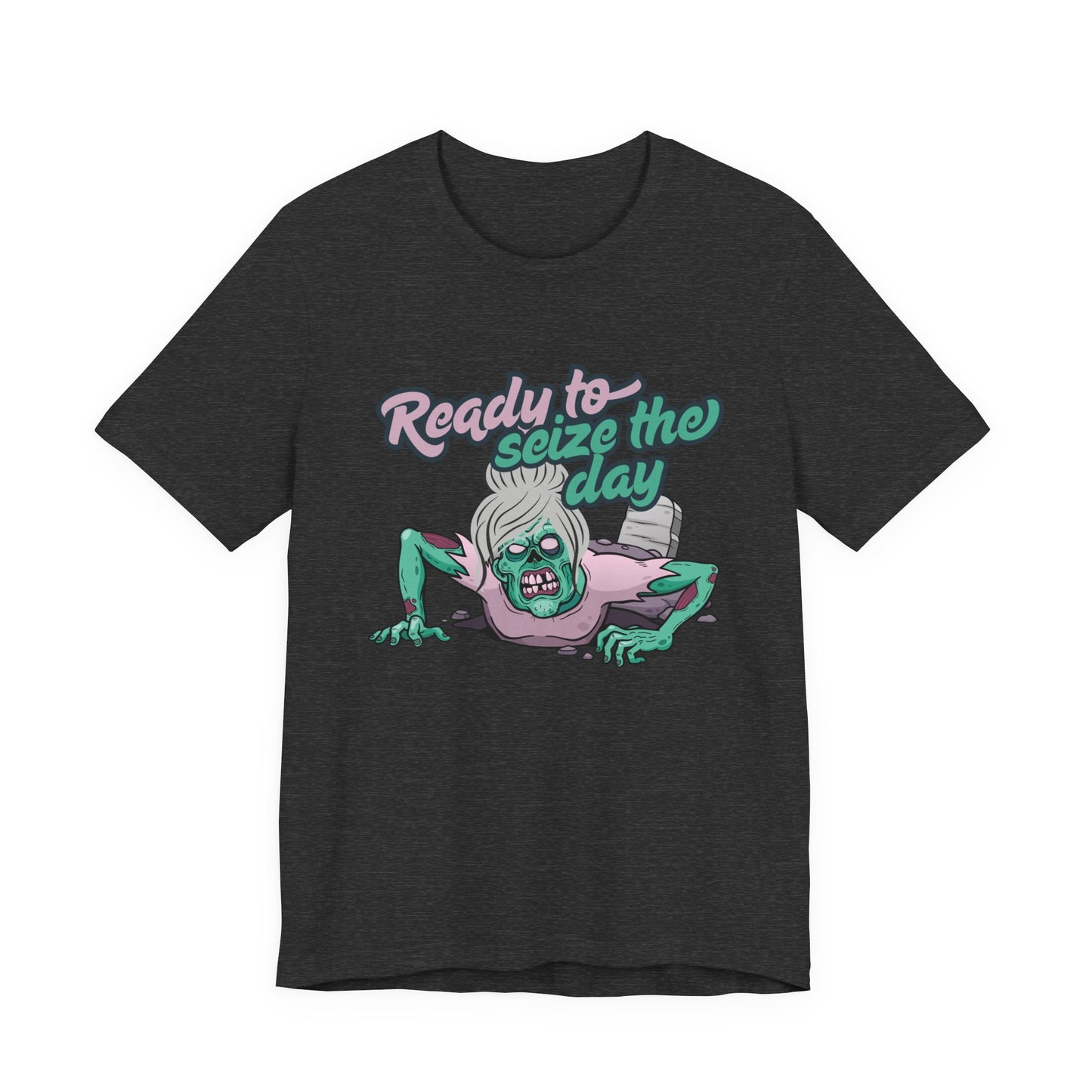 Zombie-Themed Graphic Tee, Ready to Seize the Day T-Shirt, Unisex Horror Costume, Halloween Apparel, Funny Zombie tee