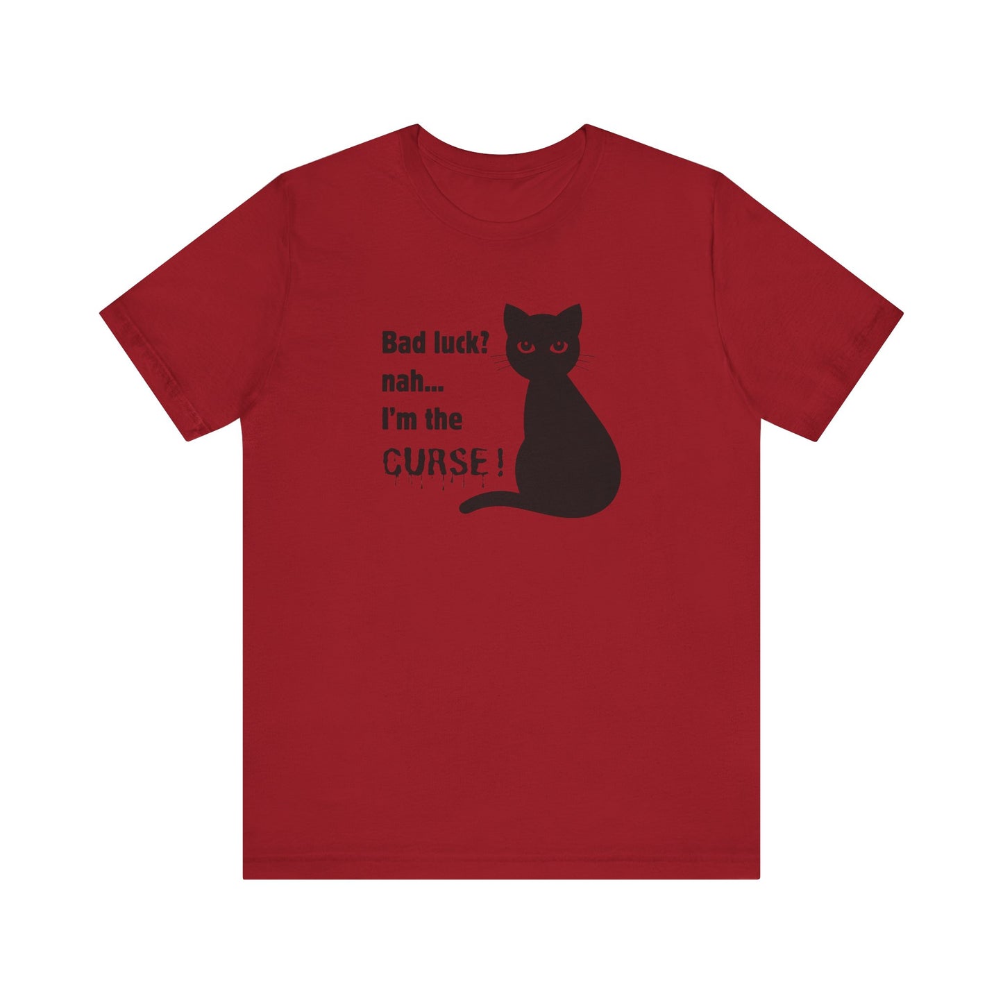 Black Cat Curse Tee: Funny T-Shirt, Cat Lovers Gift, Spooky Halloween Apparel, Unique Animal Shirt, Cozy Everyday Wear