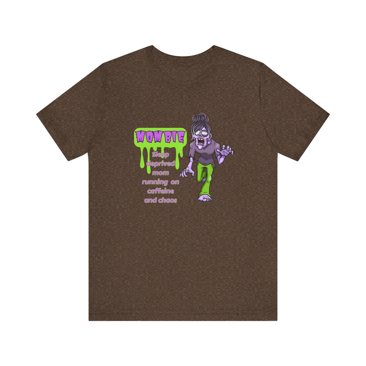 Funny Mombie T-Shirt: Sleep Deprived Mom Running on Caffeine and Chaos, Unisex Tee, Gift for Moms, Parent Humor Shirt