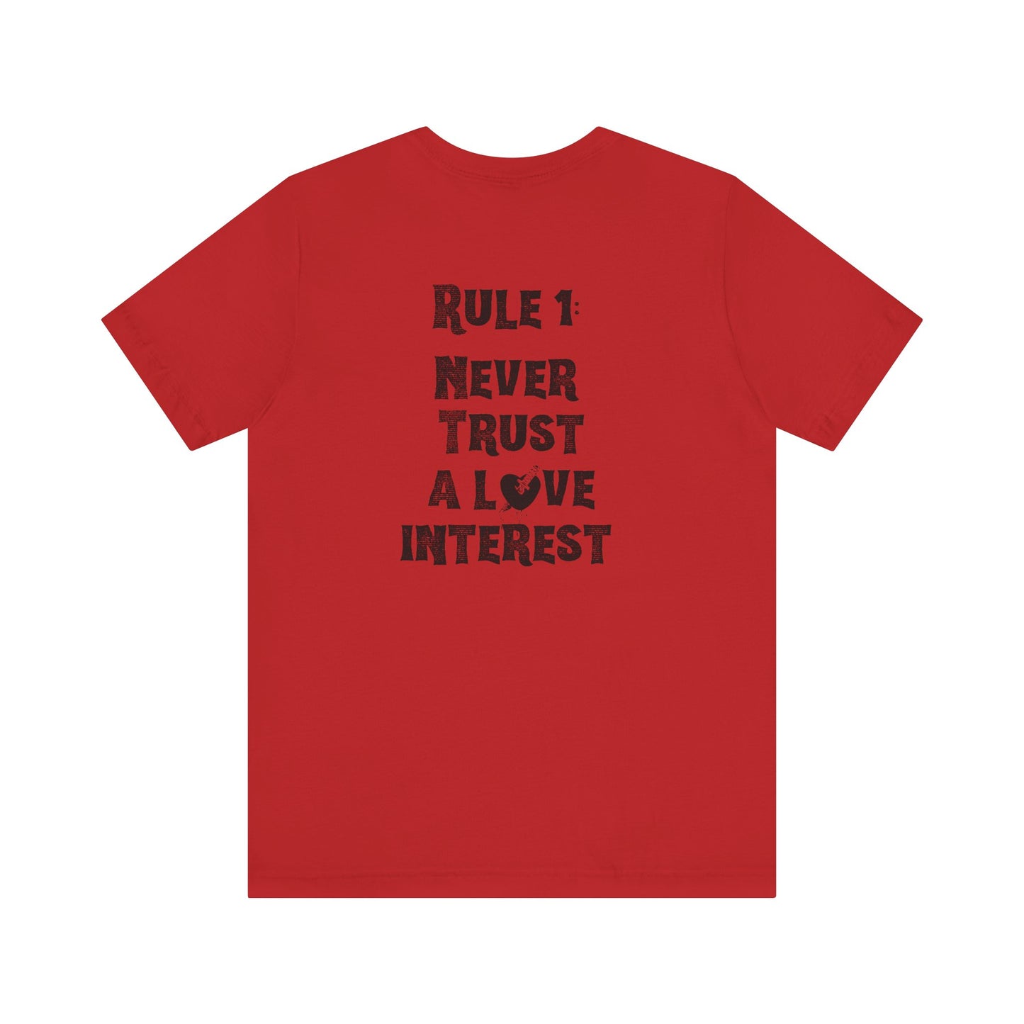Never Trust A Love Interest Tee - Knife in Heart Tee