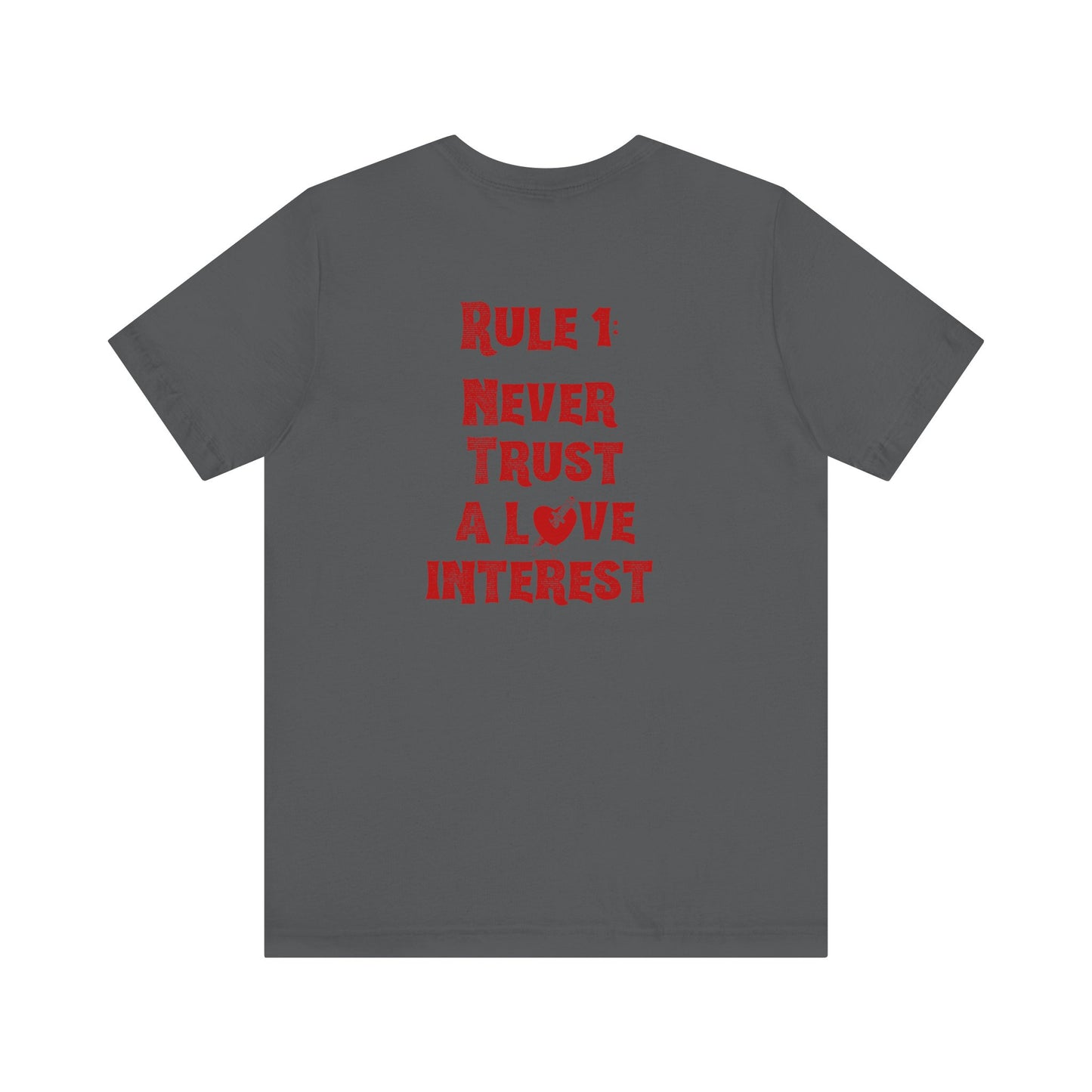 Never Trust A Love Interest Tee - Knife in Heart Tee
