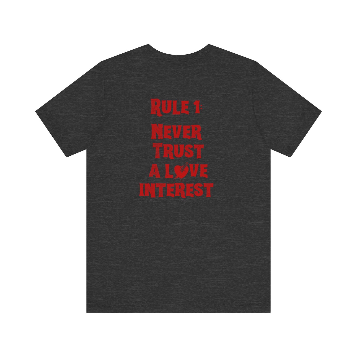 Never Trust A Love Interest Tee - Knife in Heart Tee