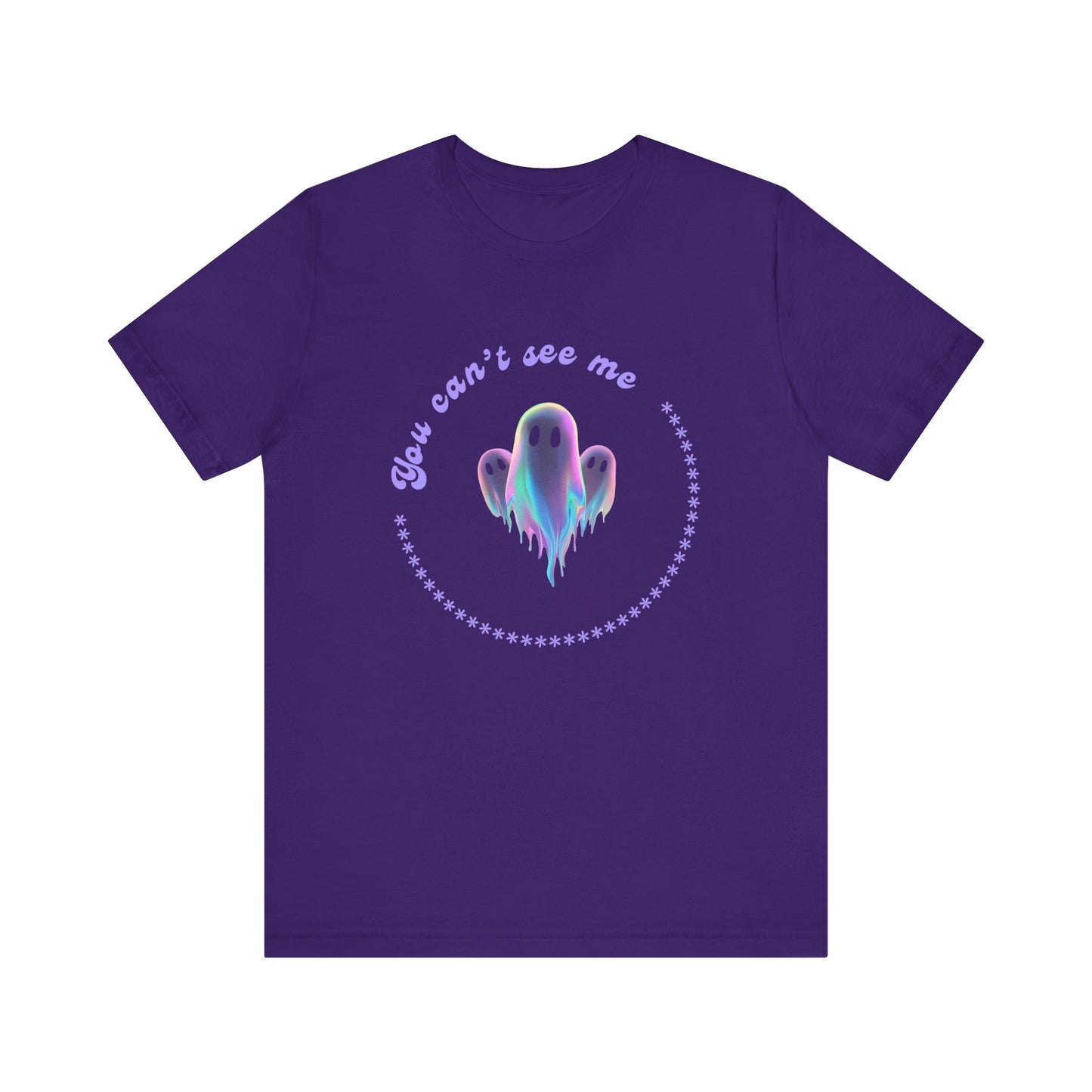 Ghost-Themed Tee - "You Can't See Me" - Fun Halloween Shirt, Casual Wear, Gift for Ghost Lovers, Everyday Comfort
