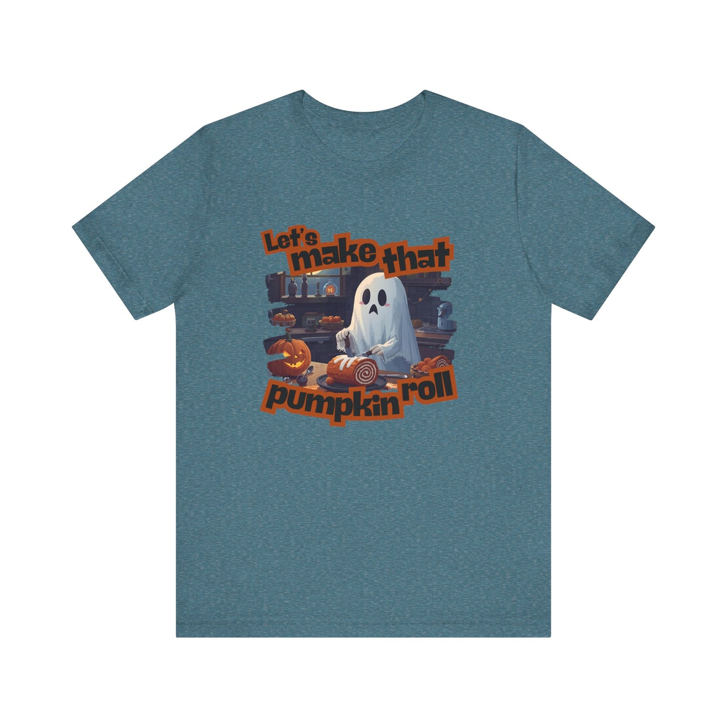 Let's Make that Pumpkin Roll Halloween Ghost T-Shirt - Perfect for Fall Celebrations, Pumpkin Carving Events, Halloween Parties, and Casual Wear