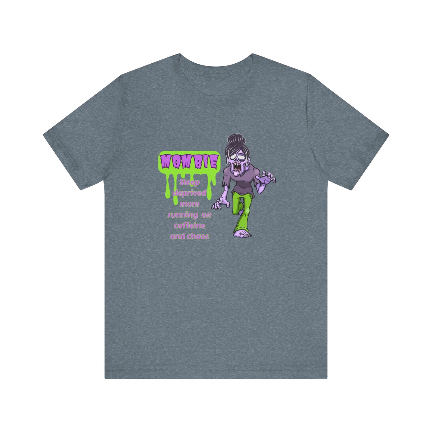 Funny Mombie T-Shirt: Sleep Deprived Mom Running on Caffeine and Chaos, Unisex Tee, Gift for Moms, Parent Humor Shirt