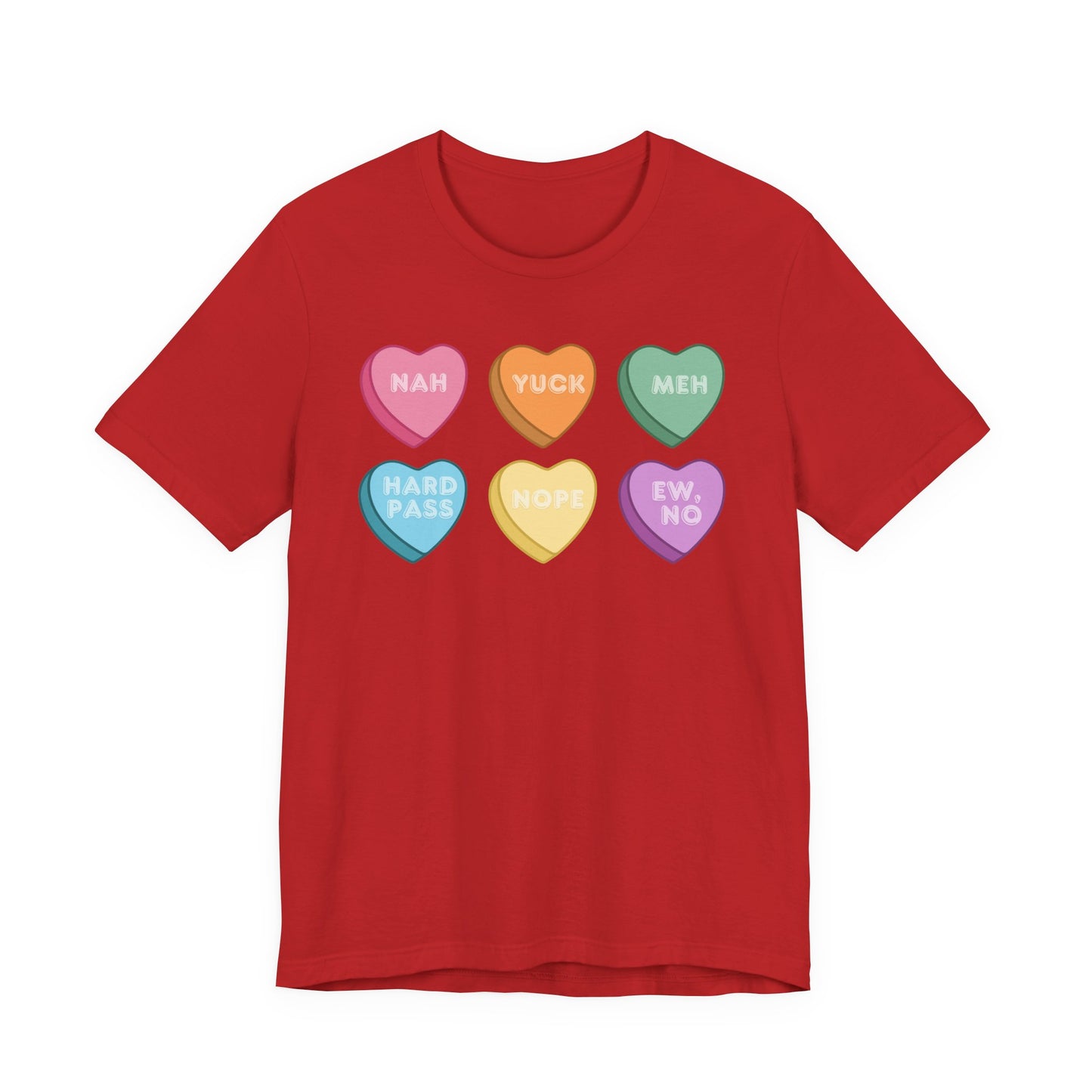 Conversation Heart Rejection Tee — 'Nah, Yuck, Meh' Graphic T-Shirt