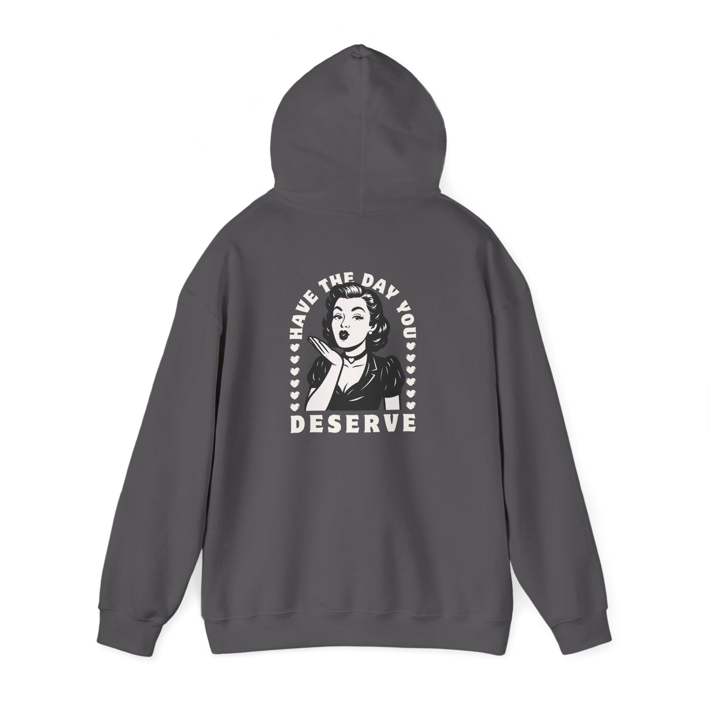 Have the Day you Deserve, Vintage Pin-Up Hoodie — Retro Woman Blowing Kiss Graphic Pullover