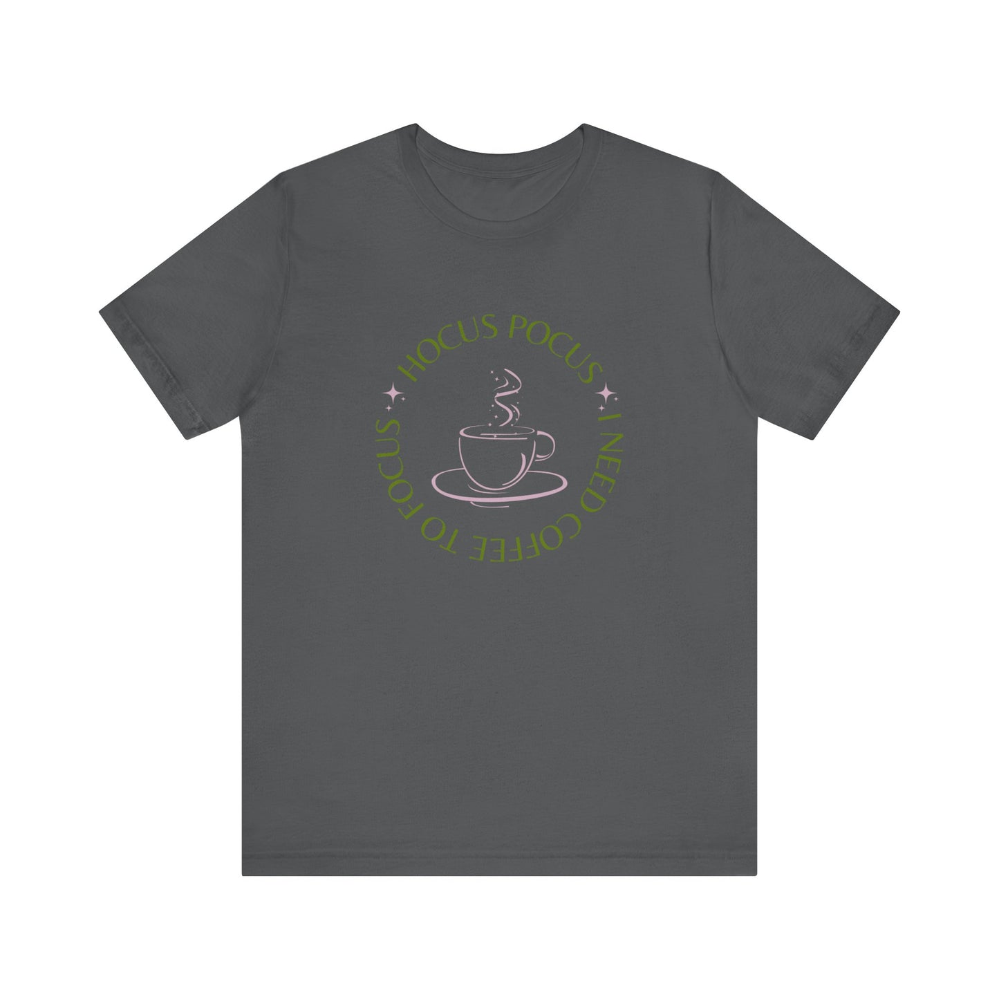I Need Coffee to Focus Tee-Shirt, Fall Apparel, Halloween Apparel, Witchy Vibes