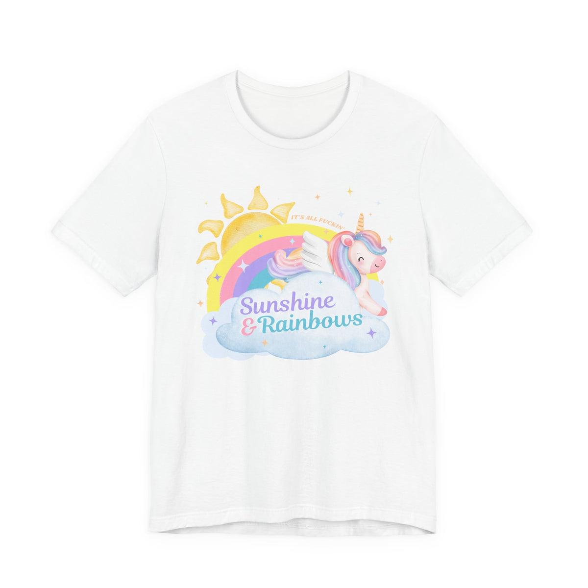 F'N Sunshine & Rainbows Unicorn Tee