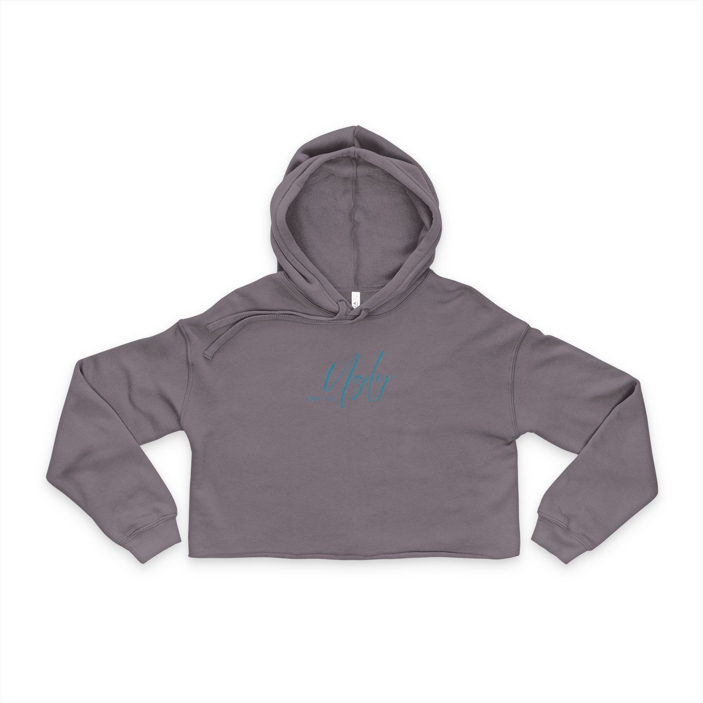 Don't Be Ugly! Women's Cropped Hoodie with Stylish Script Design, Trendy Sweatshirt, Casual Wear, Gift for Her, Fashionable Layering Piece