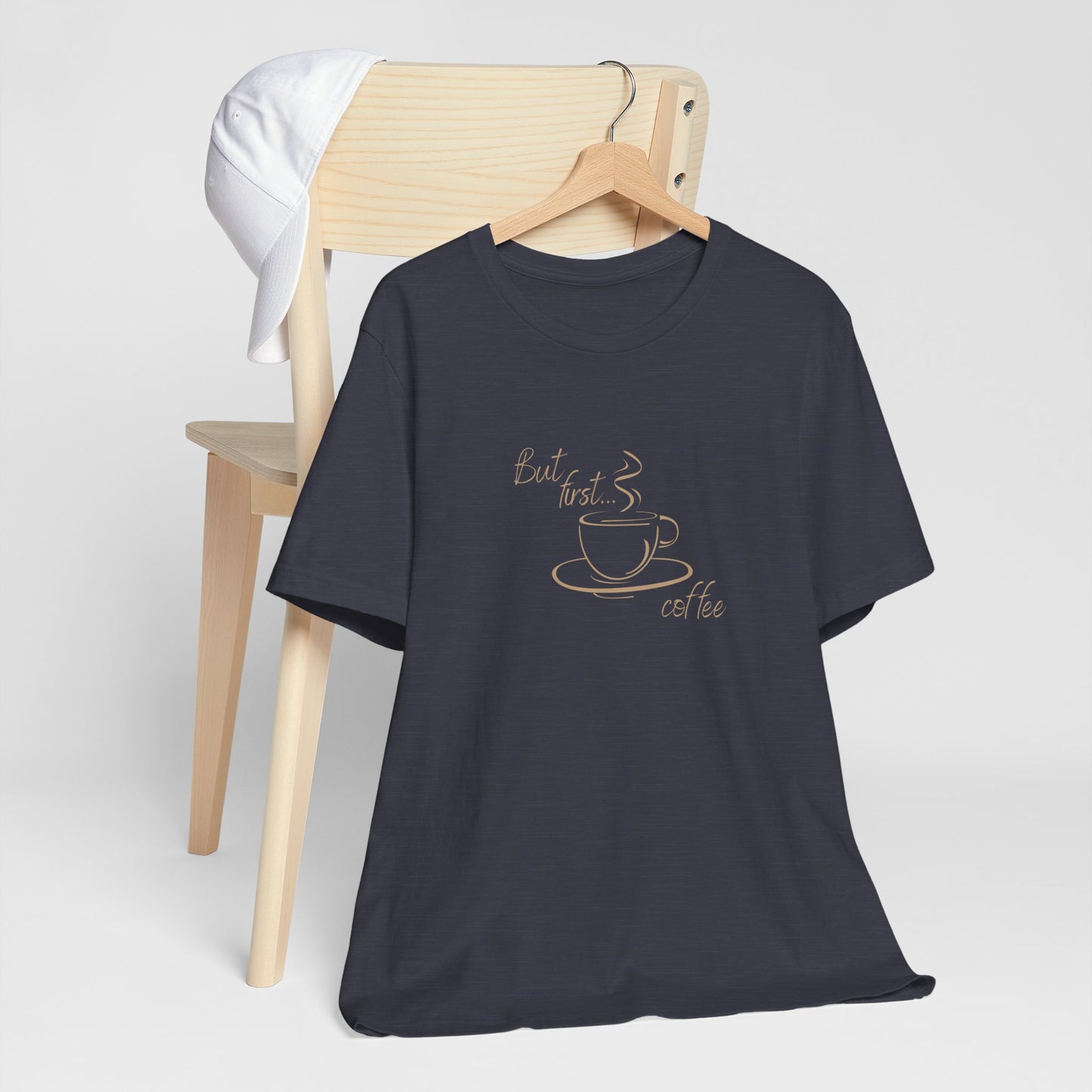 But First Coffee, Coffee Lover's Unisex Tee, Perfect for Casual Days, Gift for Coffee Enthusiasts, Relaxed Fit, Everyday Wear, Fun Coffee Shirt