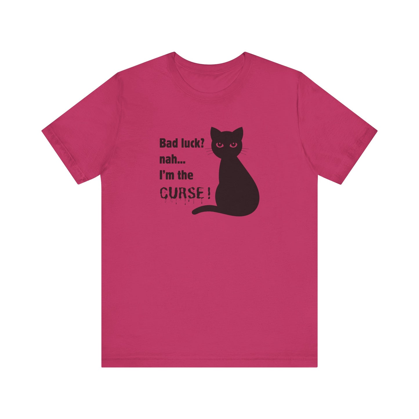 Black Cat Curse Tee: Funny T-Shirt, Cat Lovers Gift, Spooky Halloween Apparel, Unique Animal Shirt, Cozy Everyday Wear