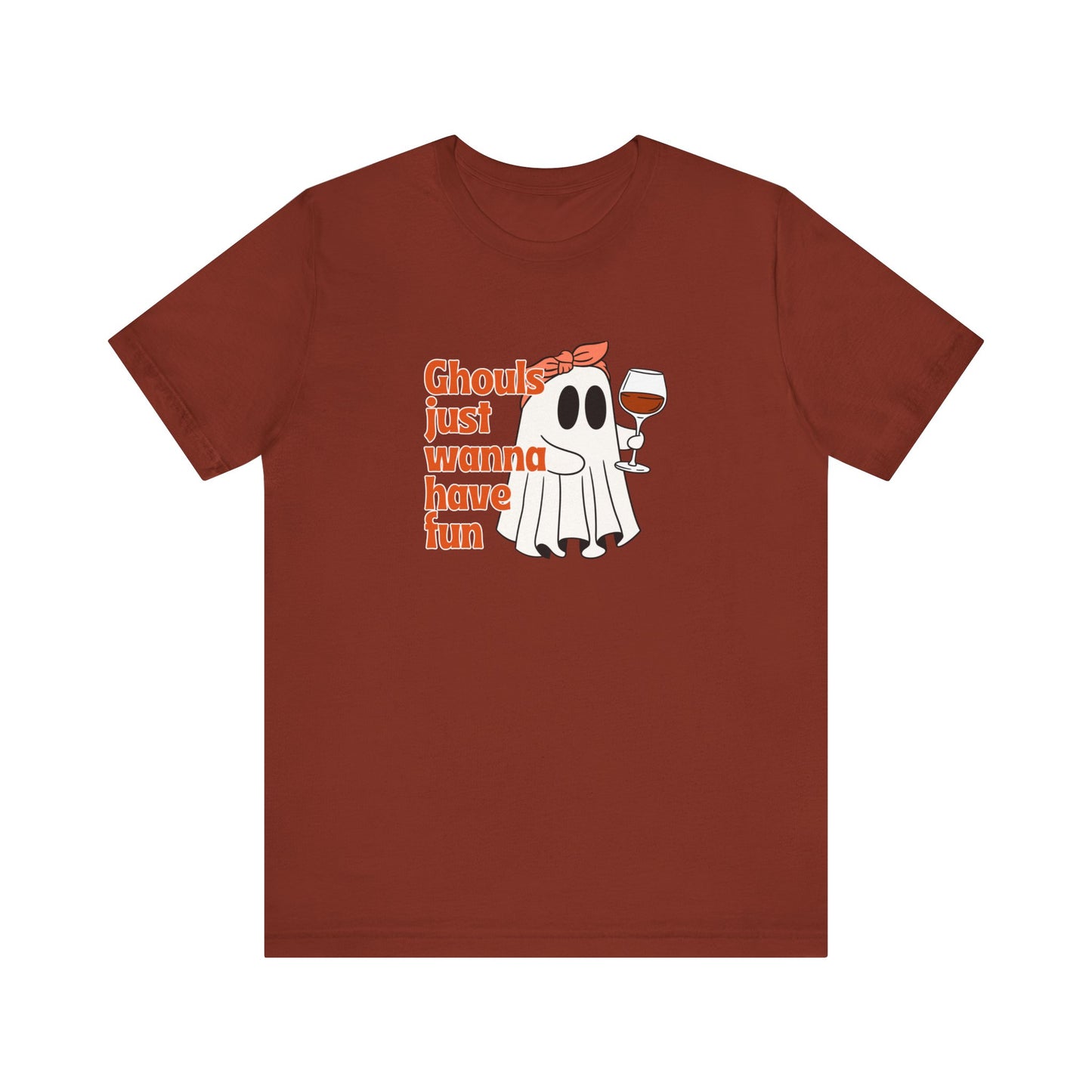 Ghouls Just Wanna Have Fun Tee, Unisex T-Shirt, Halloween Top, Party Shirt, Casual Wear, Ghost Design Tee, Fun Fall Apparel