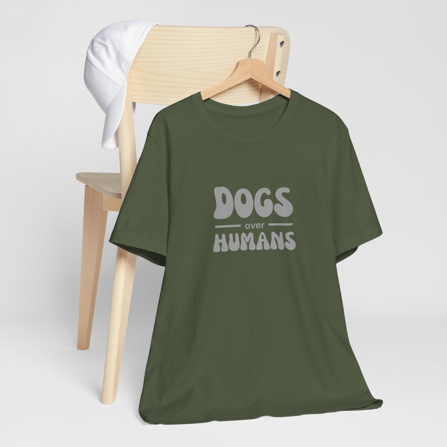 Dogs Over Humans Unisex T-Shirt - Perfect for Dog Lovers, Casual Wear, Gifts, Pet Lovers, Everyday Comfort