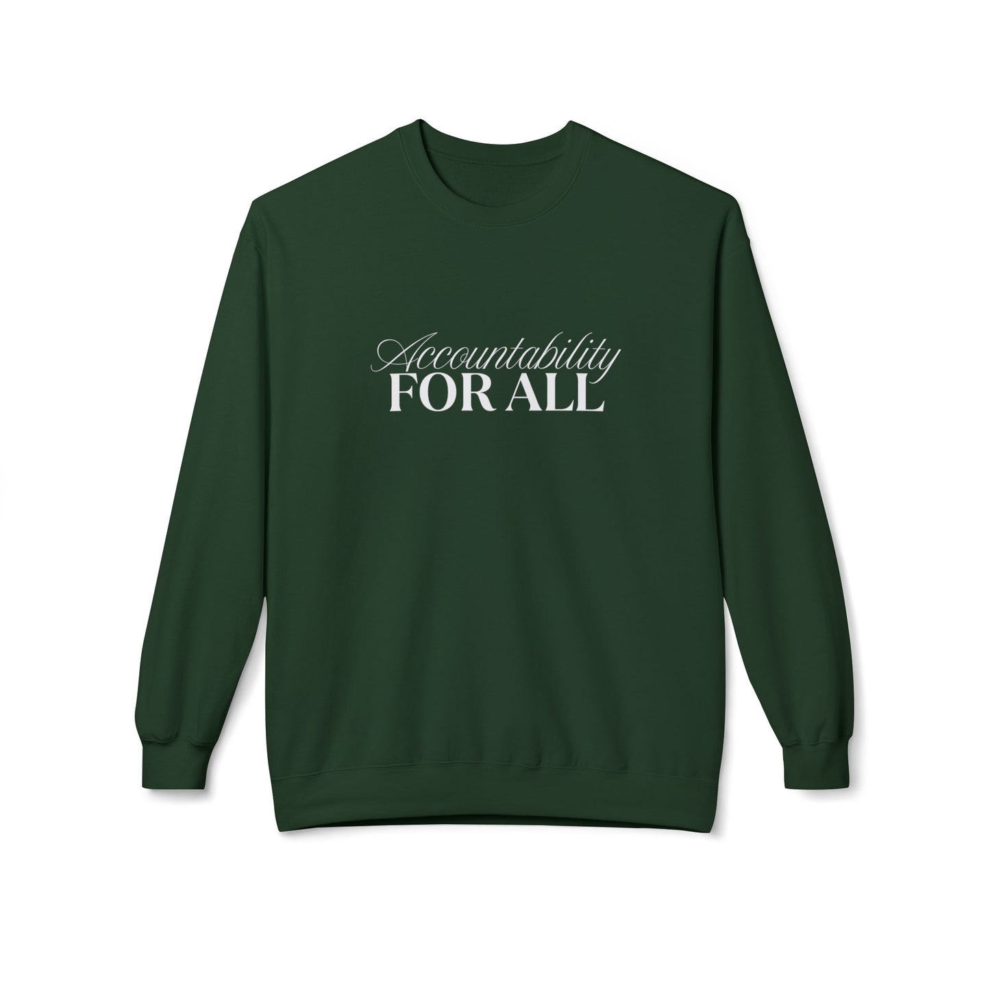 Accountability For All Crewneck Sweatshirt — Inclusive Message Crew Sweatshirt
