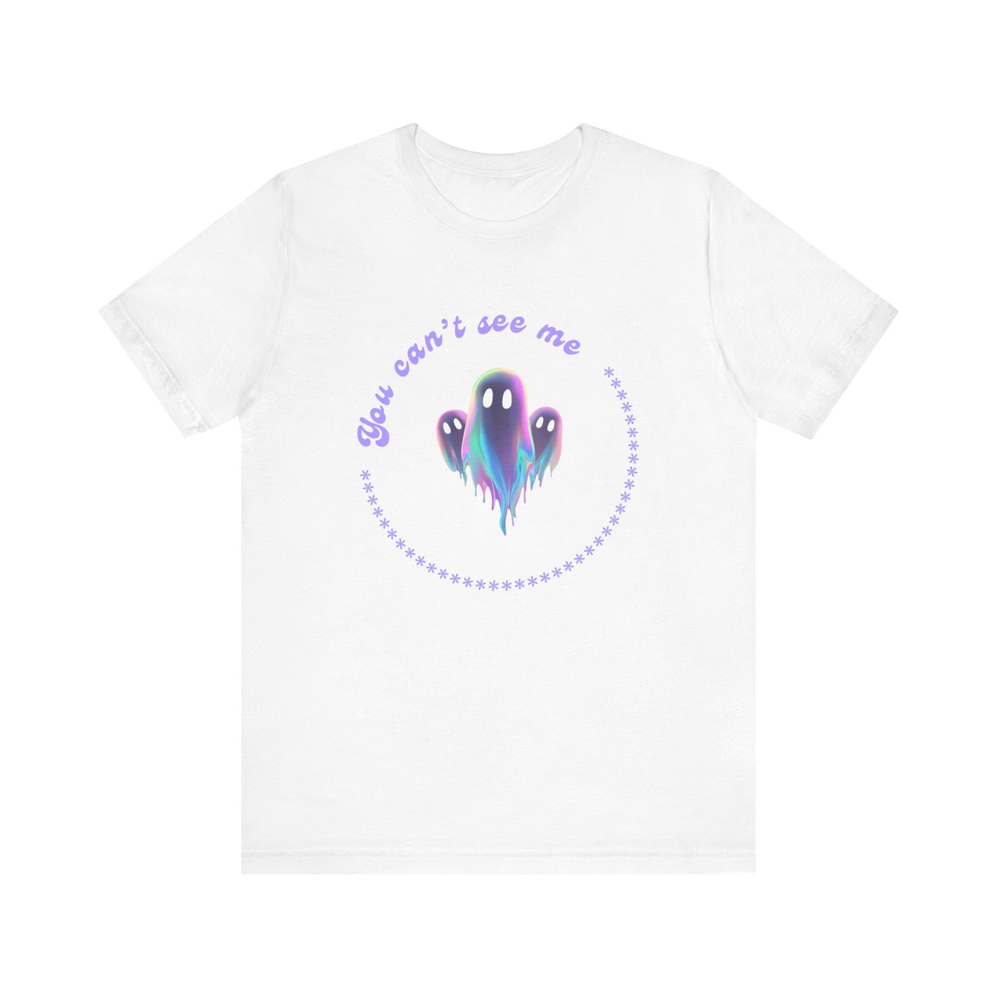 Ghost-Themed Tee - "You Can't See Me" - Fun Halloween Shirt, Casual Wear, Gift for Ghost Lovers, Everyday Comfort