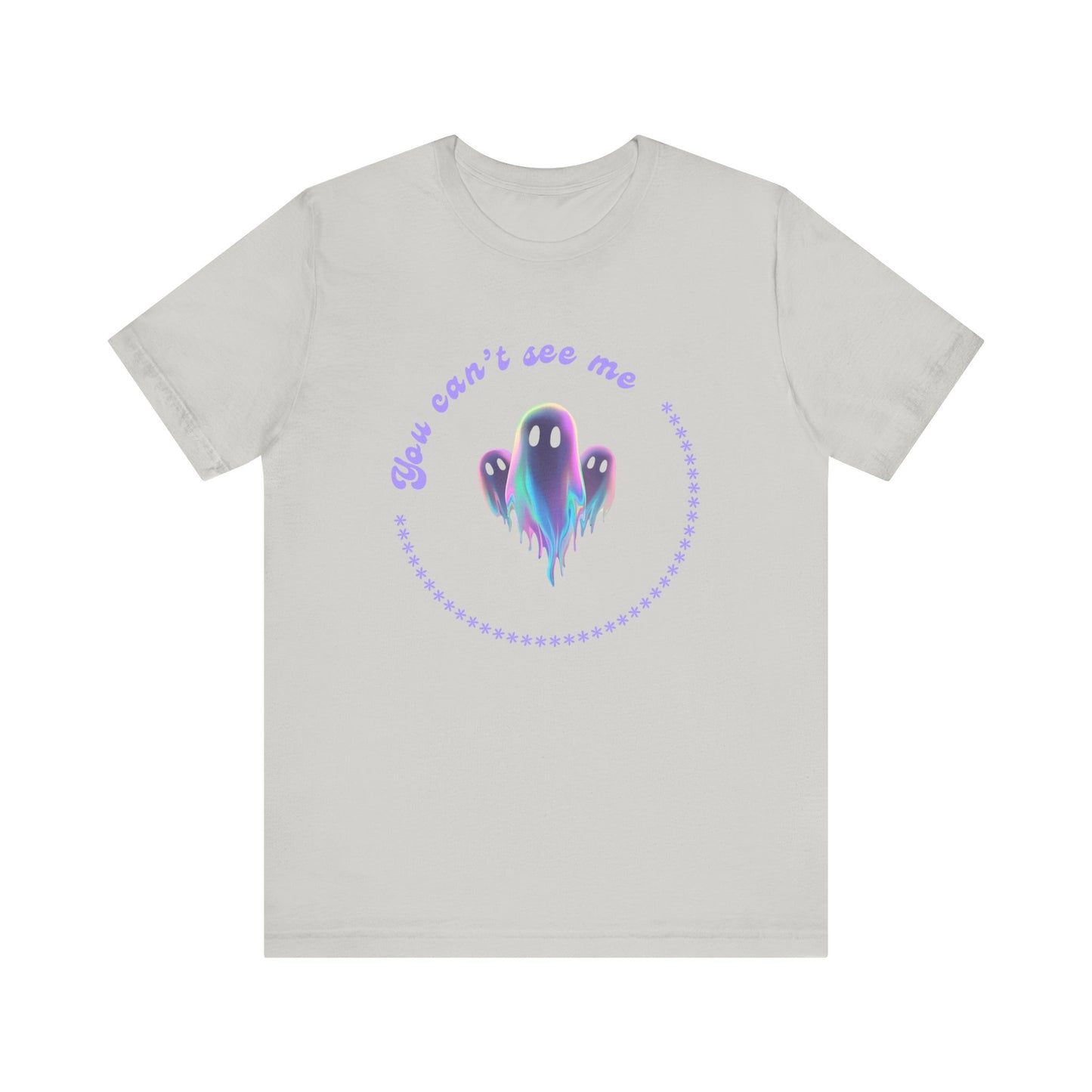 Ghost-Themed Tee - "You Can't See Me" - Fun Halloween Shirt, Casual Wear, Gift for Ghost Lovers, Everyday Comfort