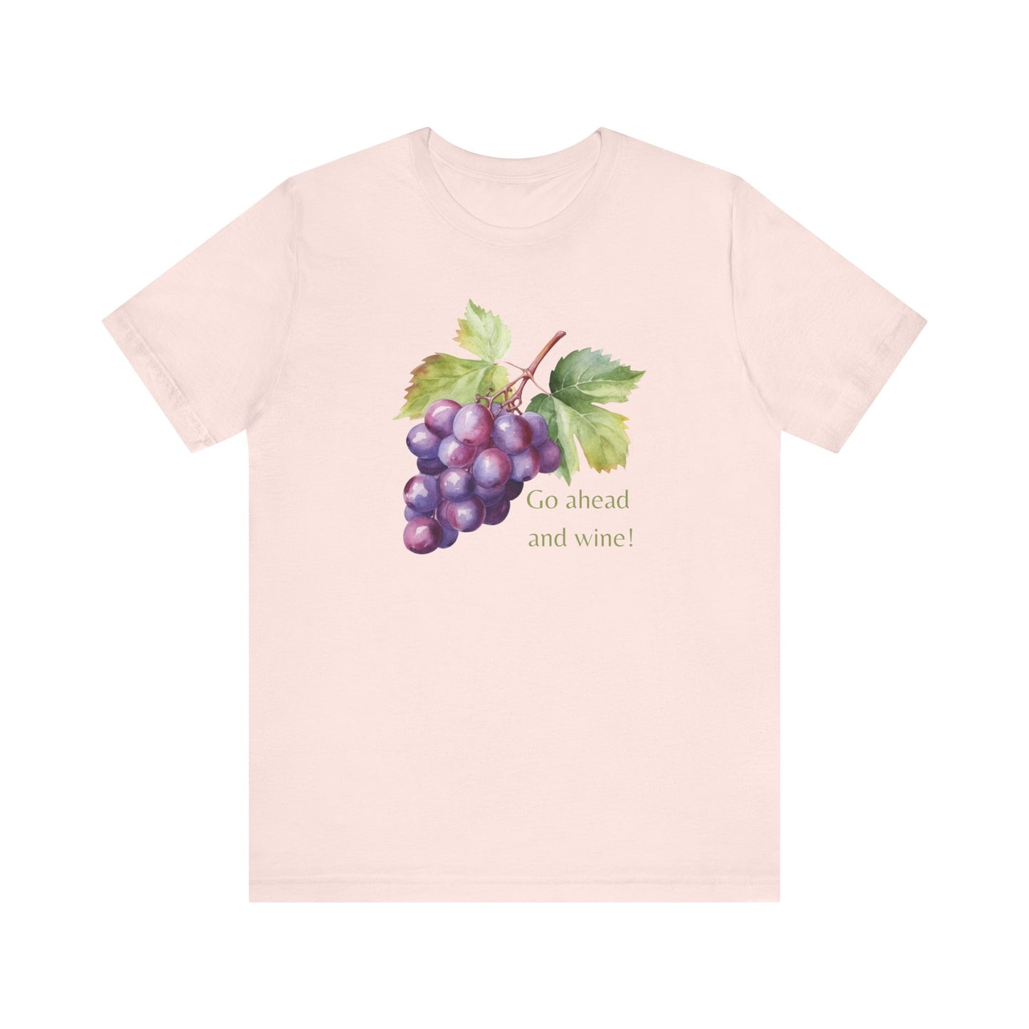 Wine Enthusiast Short Sleeve Tee - "Go Ahead and Wine!" - Casual Wear, Gift for Wine Lovers, Summer Outing Tee, Funny Wine Shirt, [...]