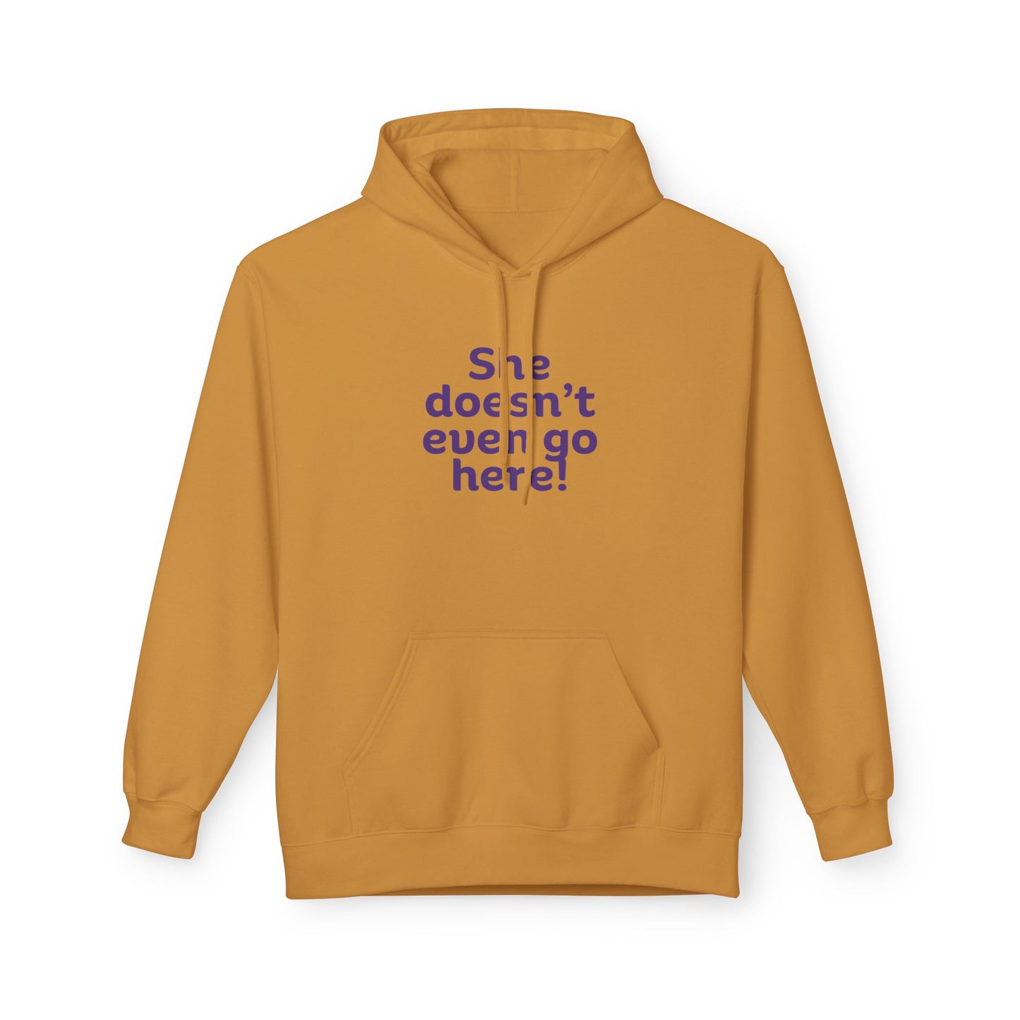"She Doesn't Even Go Here!" - Perfect for Casual Wear, Perfect for October