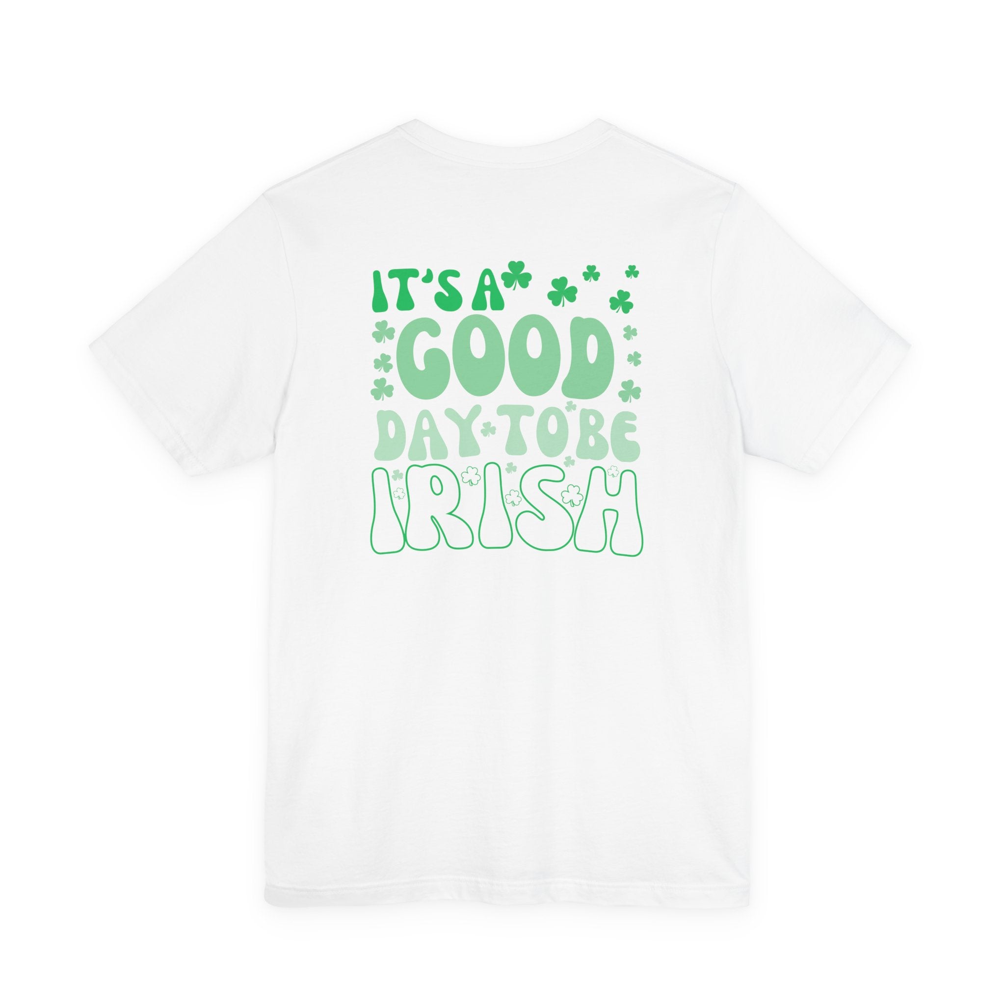 St. Patrick's Day Tee — "It’s a Good Day to Be Irish" Shamrock T‑Shirt