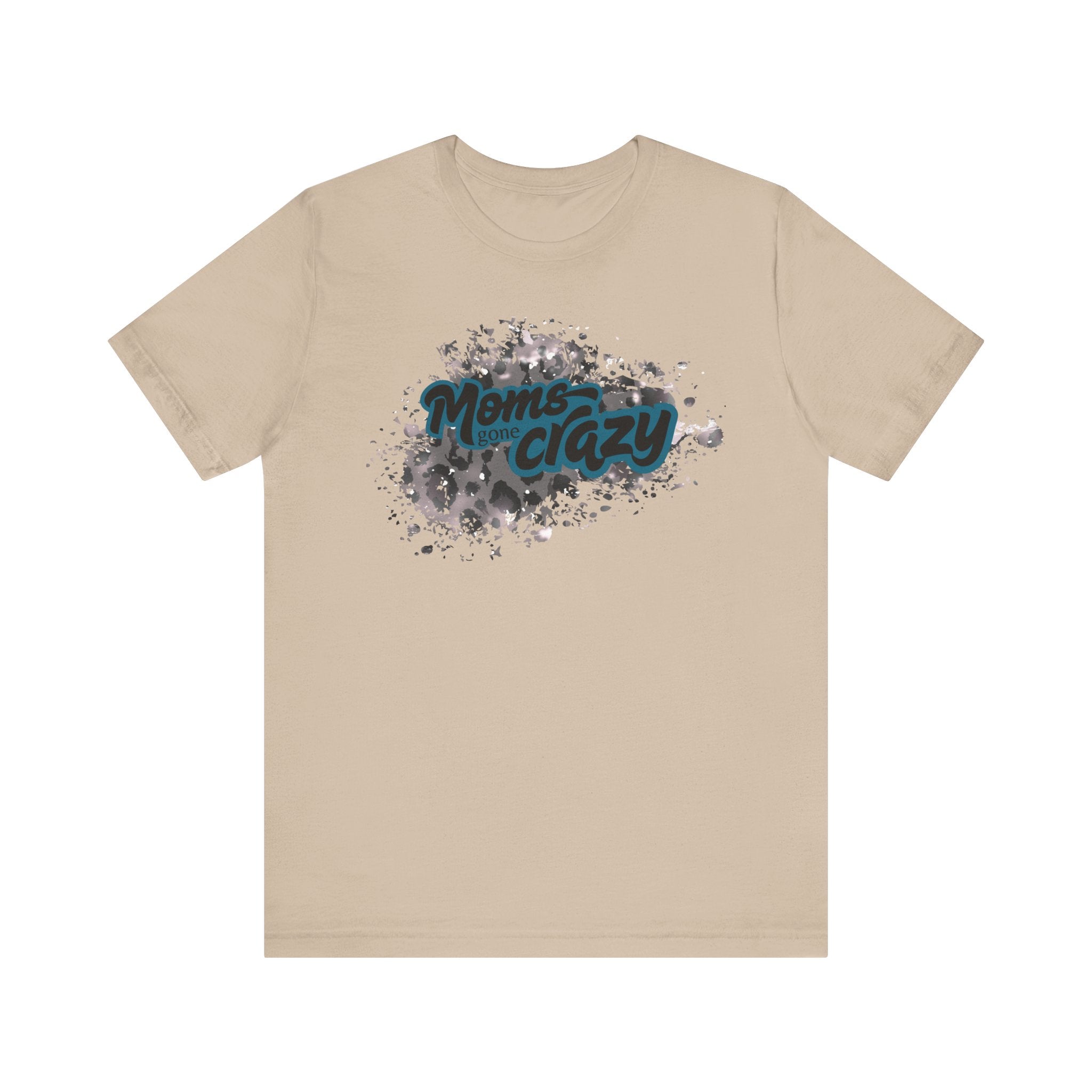 Moms Gone Crazy Unisex Tee | Perfect Gift for Mothers, Casual Wear, Moms NightOut