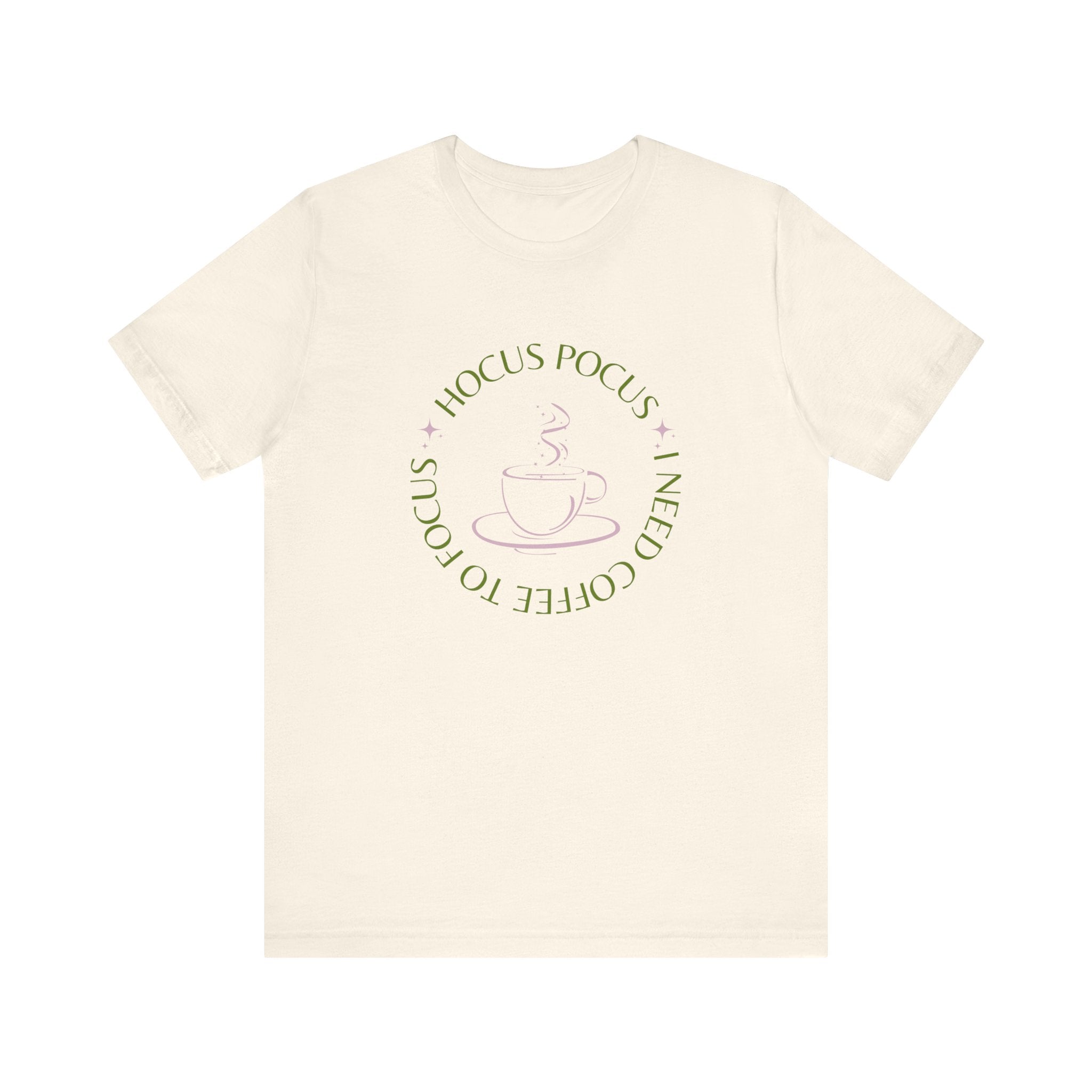 I Need Coffee to Focus Tee-Shirt, Fall Apparel, Halloween Apparel, Witchy Vibes