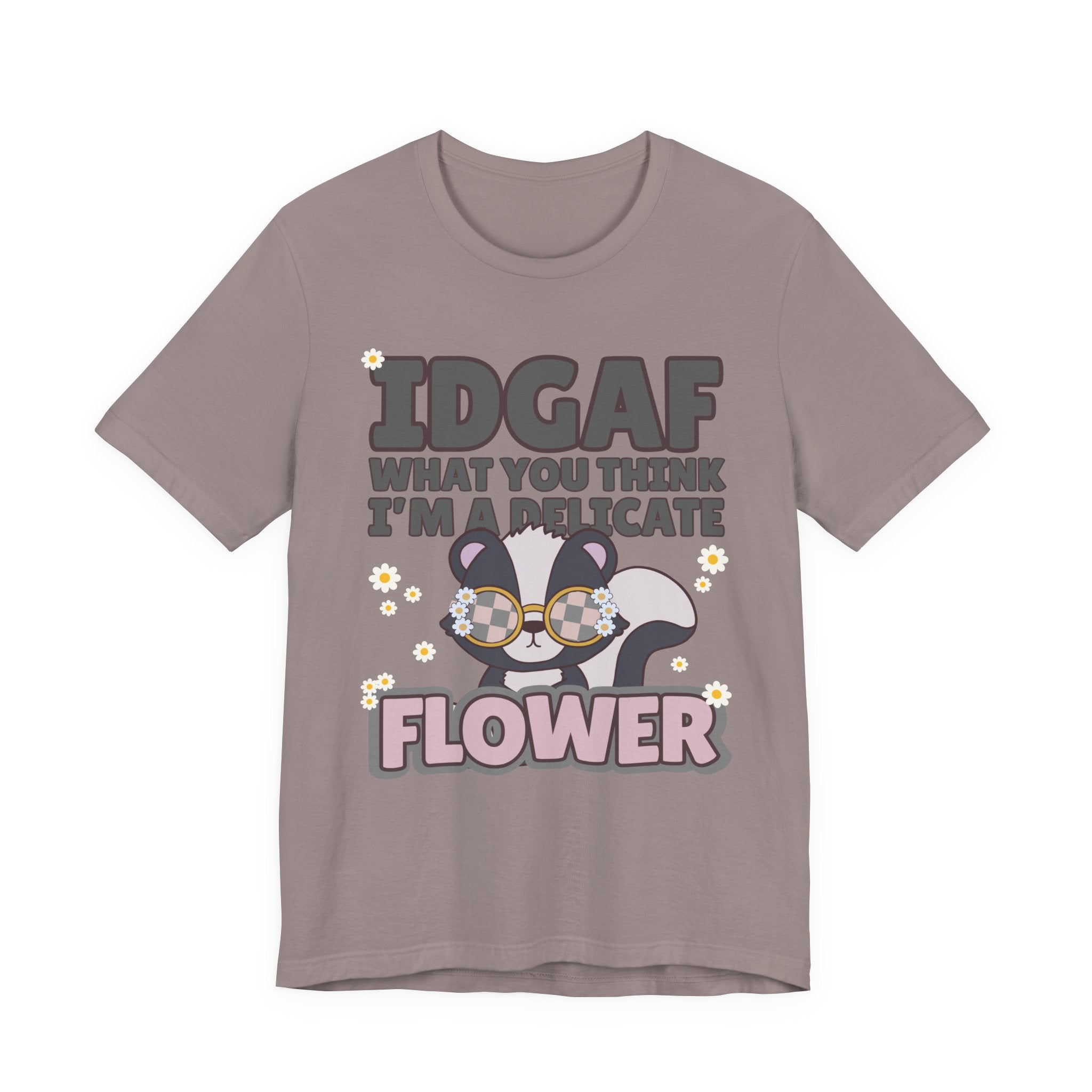IDGAF Delicate Flower Skunk Tee — Cute Sarcastic Graphic T-Shirt