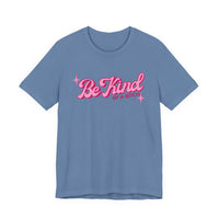 Be Kind of a Bitch T-Shirt