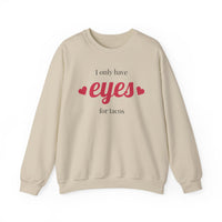 Sweatshirt — "I Only Have Eyes for Tacos" Cozy Crewneck