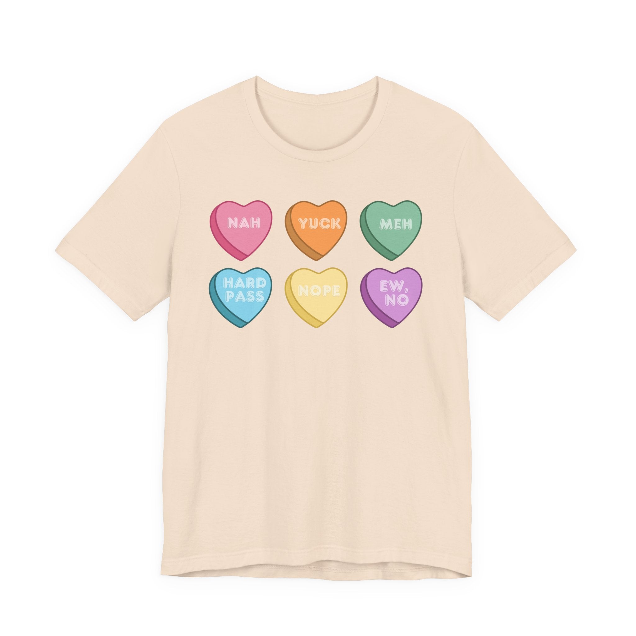 Conversation Heart Rejection Tee — 'Nah, Yuck, Meh' Graphic T-Shirt