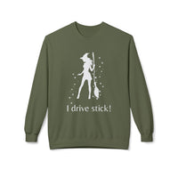 Funny Witch Sweatshirt, I Drive Stick Fleece Crewneck, Unisex Autumn Apparel, Halloween Gift, Cozy Witchy Wear