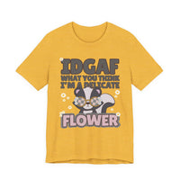 IDGAF Delicate Flower Skunk Tee — Cute Sarcastic Graphic T-Shirt