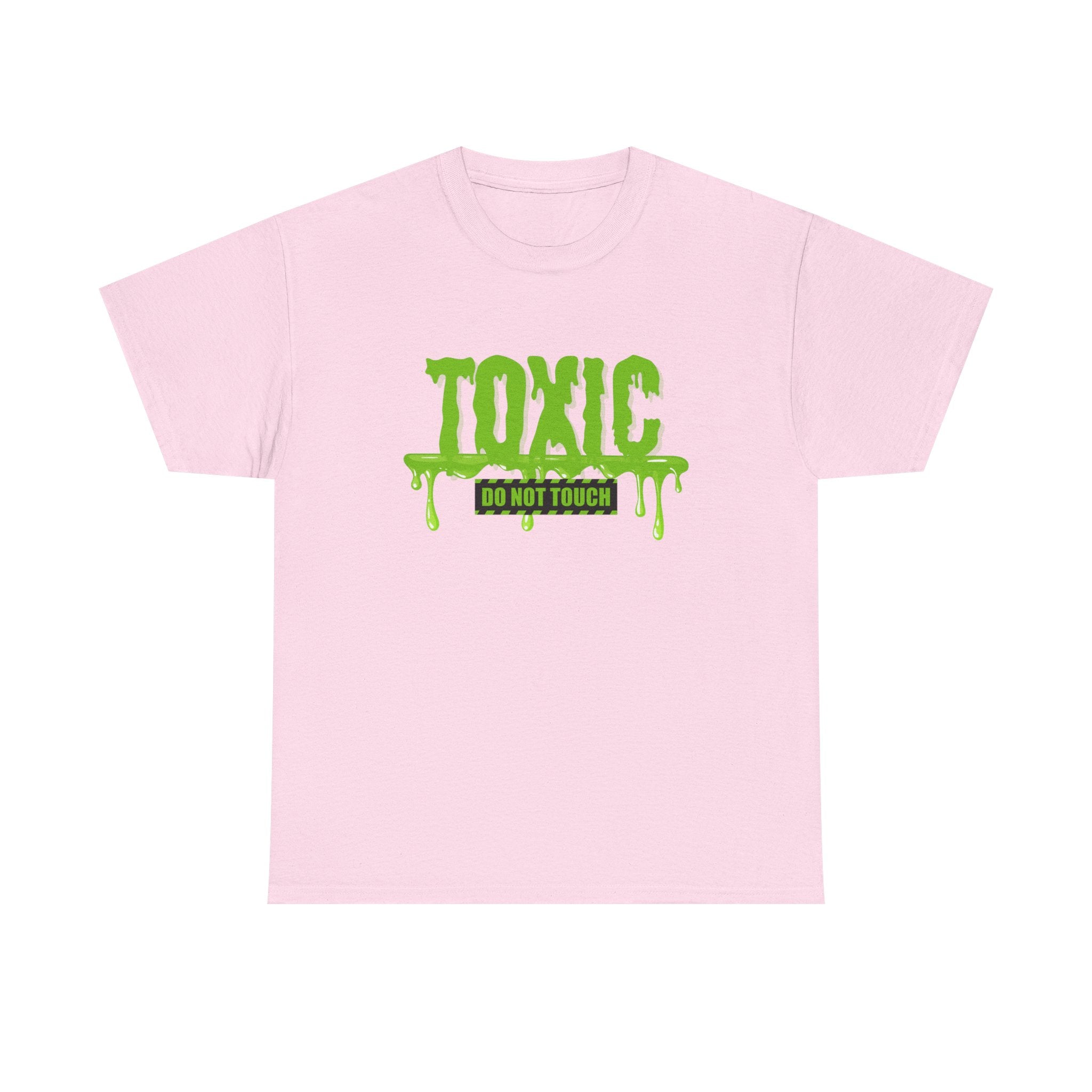 Toxic Statement Tee - Perfect statement tee, because...hands off, no touching