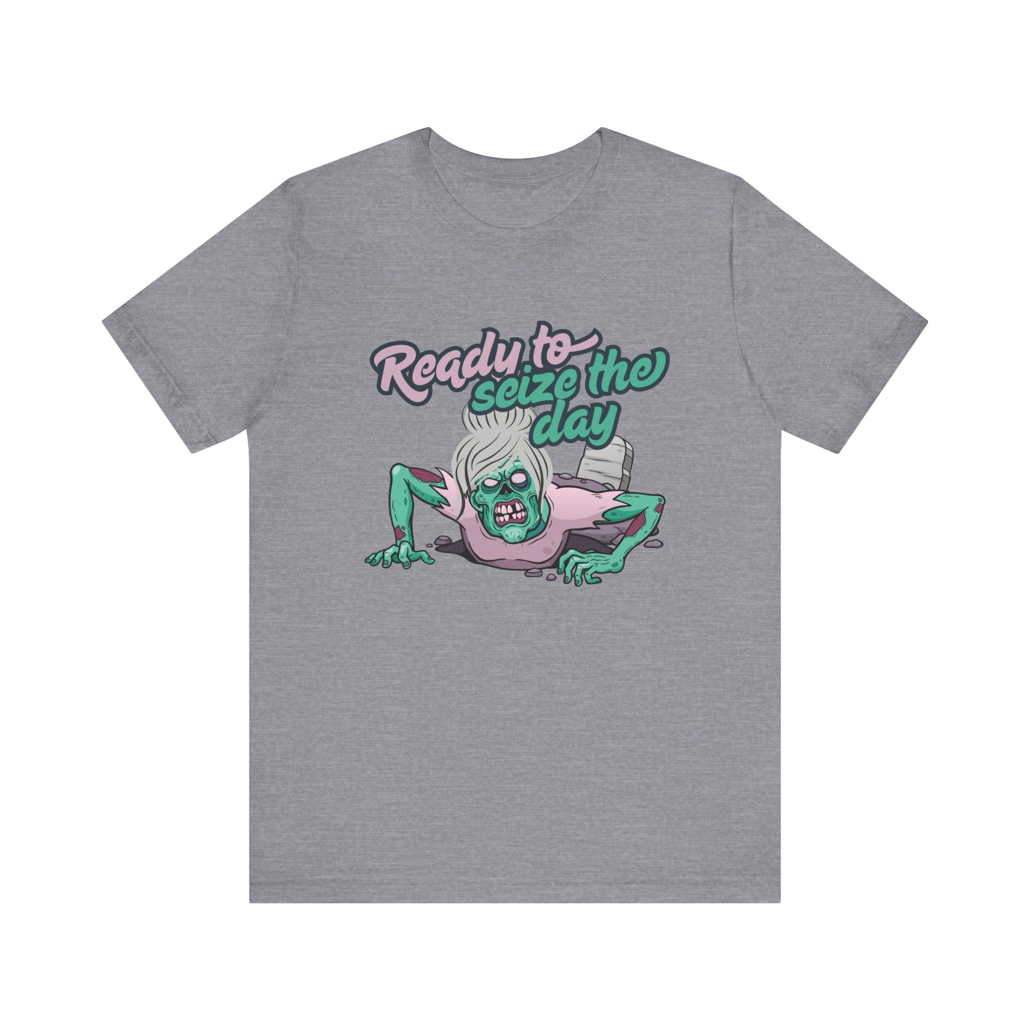 Zombie-Themed Graphic Tee, Ready to Seize the Day T-Shirt, Unisex Horror Costume, Halloween Apparel, Funny Zombie tee