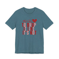 Galentine's 'She's Coming in Hot' Tee