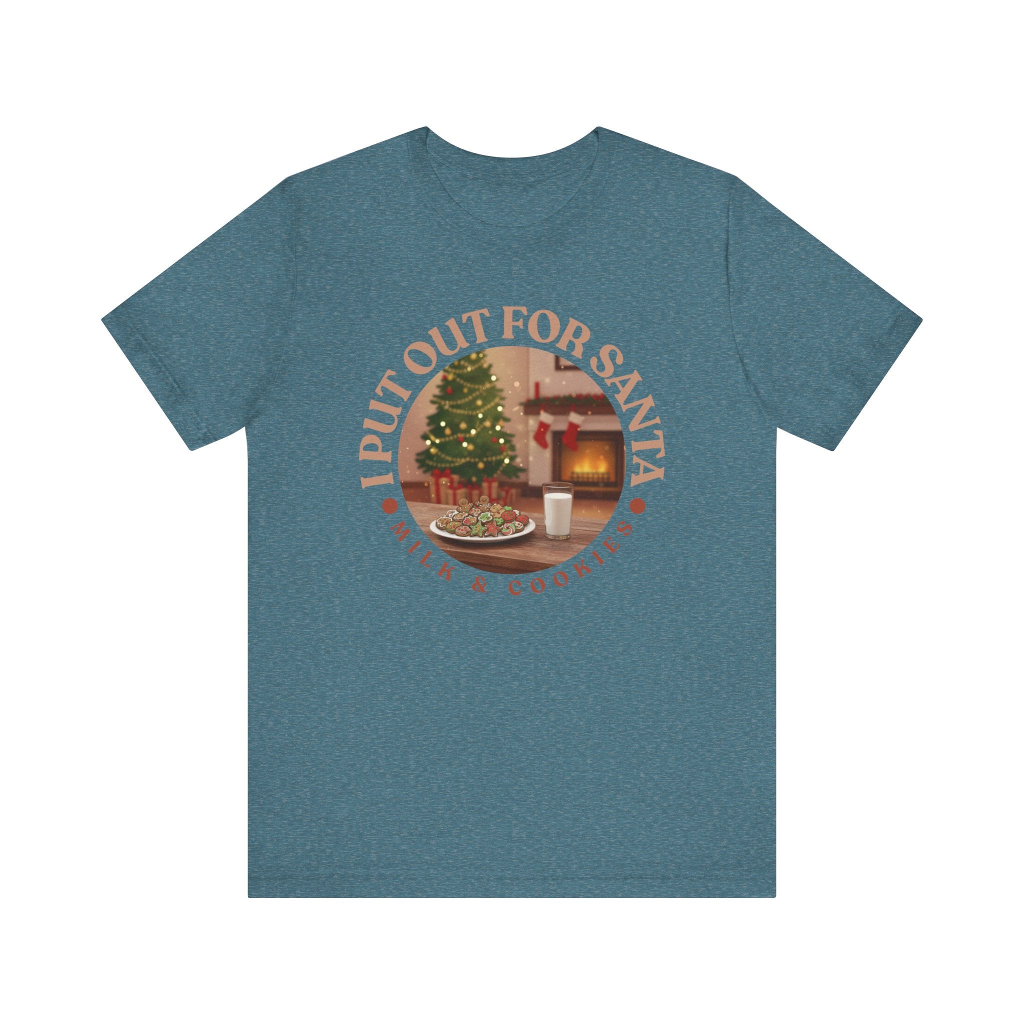 I Put Out for Santa Tee - Unisex Holiday Jersey Short Sleeve Shirt V5