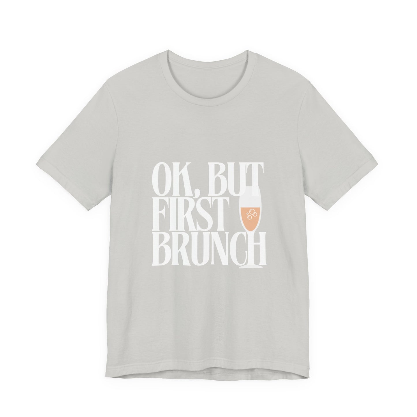 But First, Brunch - Graphic Tee Featuring a glass of Bubbly