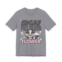 IDGAF Delicate Flower Skunk Tee — Cute Sarcastic Graphic T-Shirt
