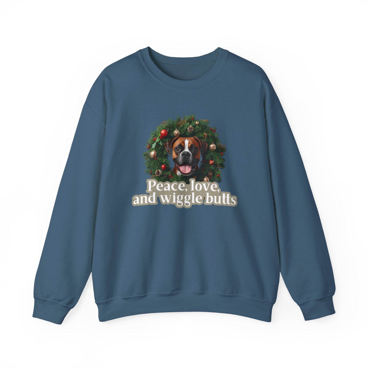 Crewneck Sweatshirt — Holiday Boxer Dog Wreath "Peace, love and wiggle butts"