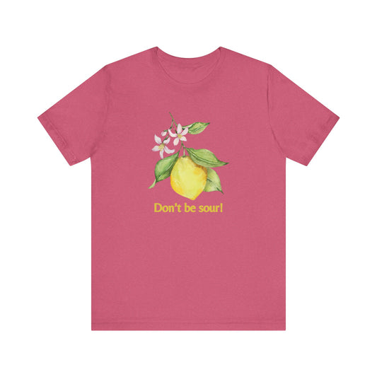 Lemon Vibes T-Shirt, Funny Tee, Gift for Friends, Summer Clothing, Citrus Lover Shirt, Don't Be Sour Tee, Quirky Humor Apparel