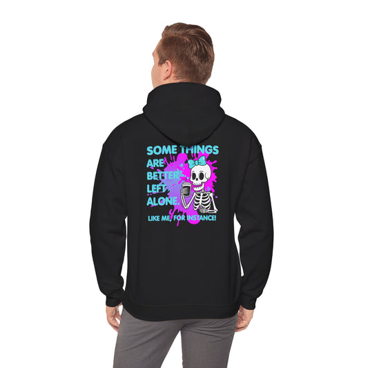 "Some Things Are Better Left Alone" Graphic Pullover - Skull Hoodie