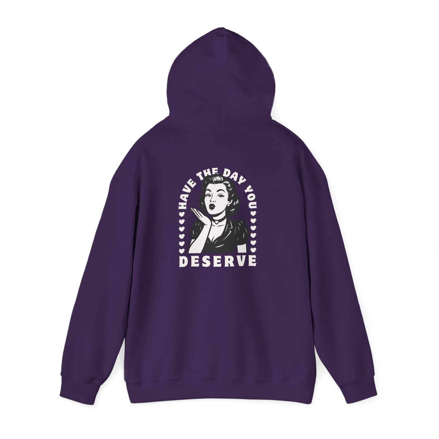 Have the Day you Deserve, Vintage Pin-Up Hoodie — Retro Woman Blowing Kiss Graphic Pullover