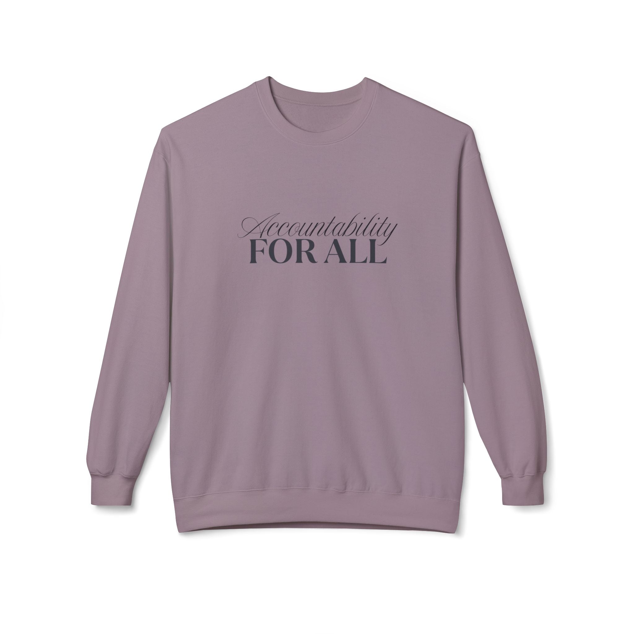 Accountability For All Crewneck Sweatshirt — Inclusive Message Crew Sweatshirt