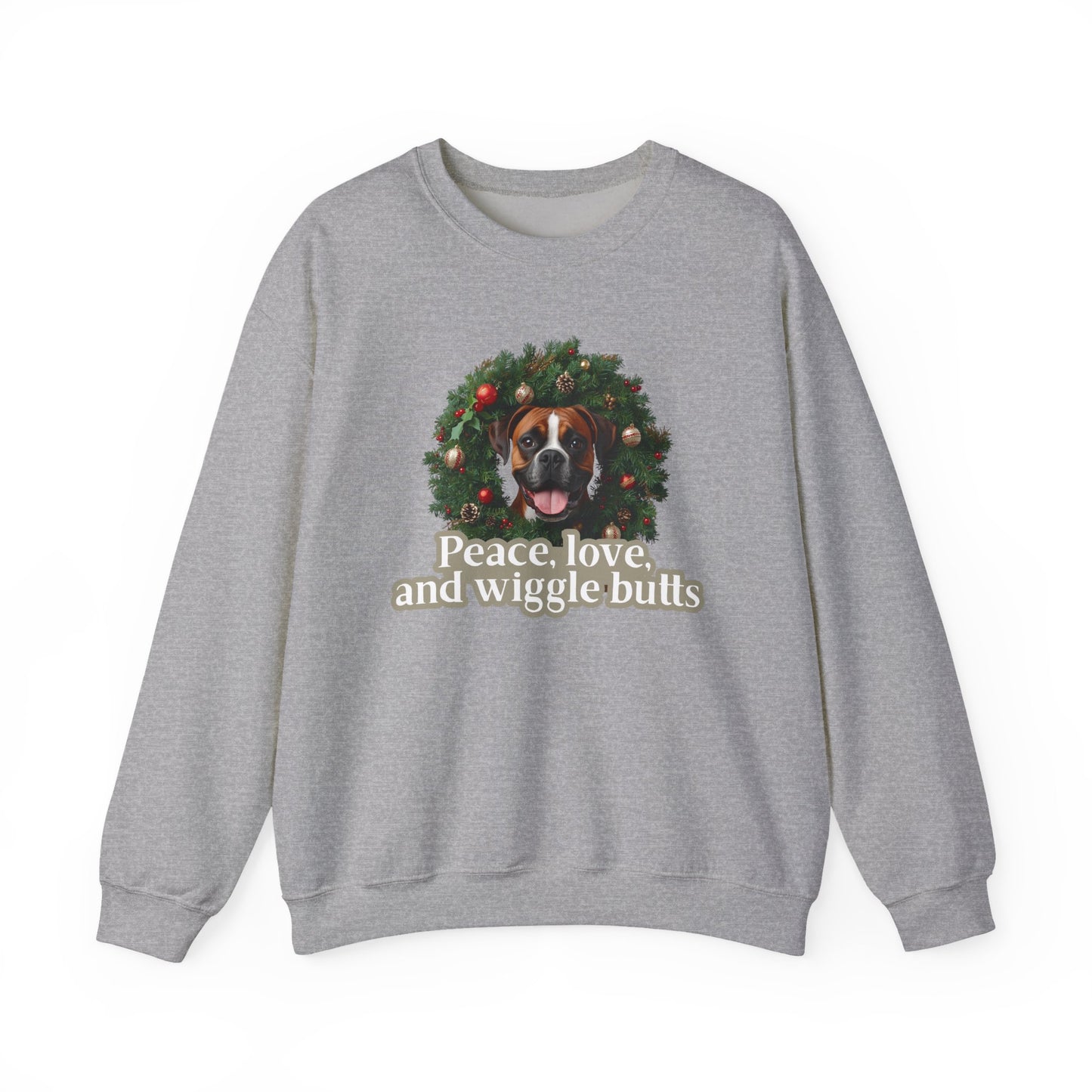 Crewneck Sweatshirt — Holiday Boxer Dog Wreath "Peace, love and wiggle butts"