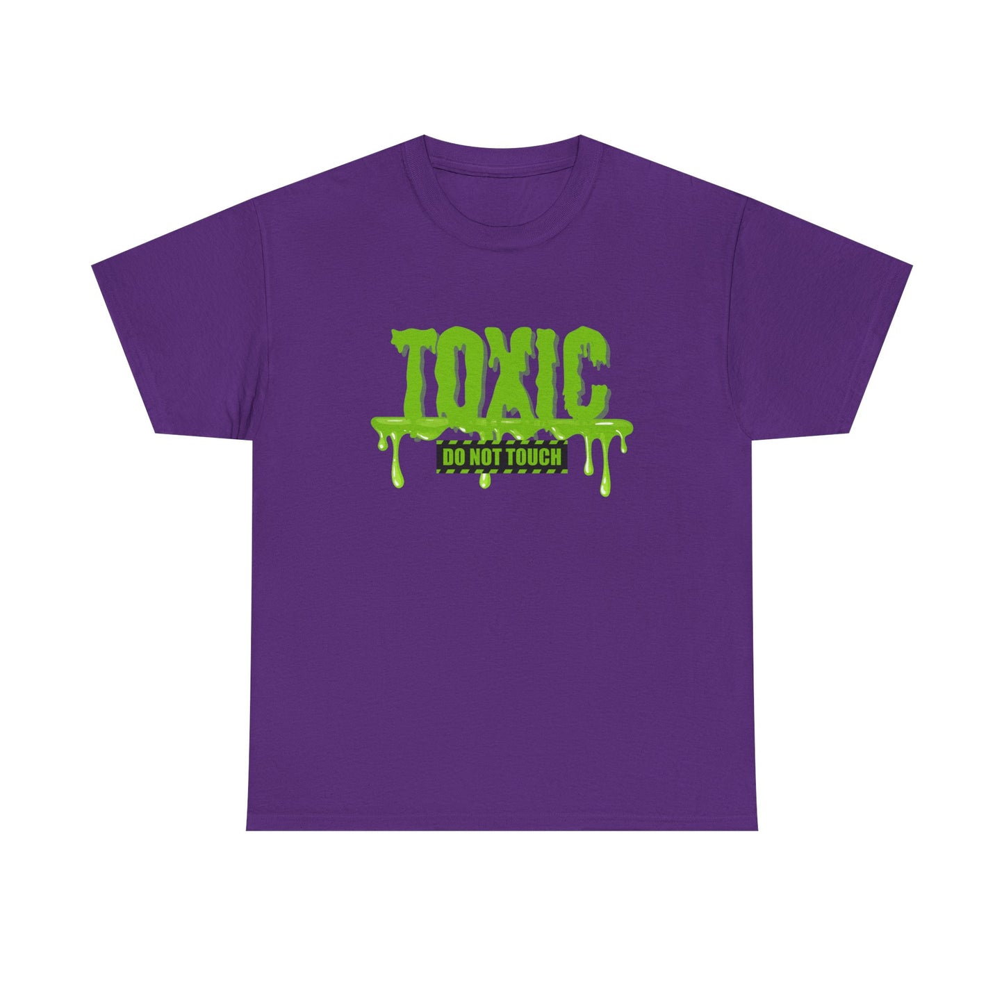 Toxic Statement Tee - Perfect statement tee, because...hands off, no touching