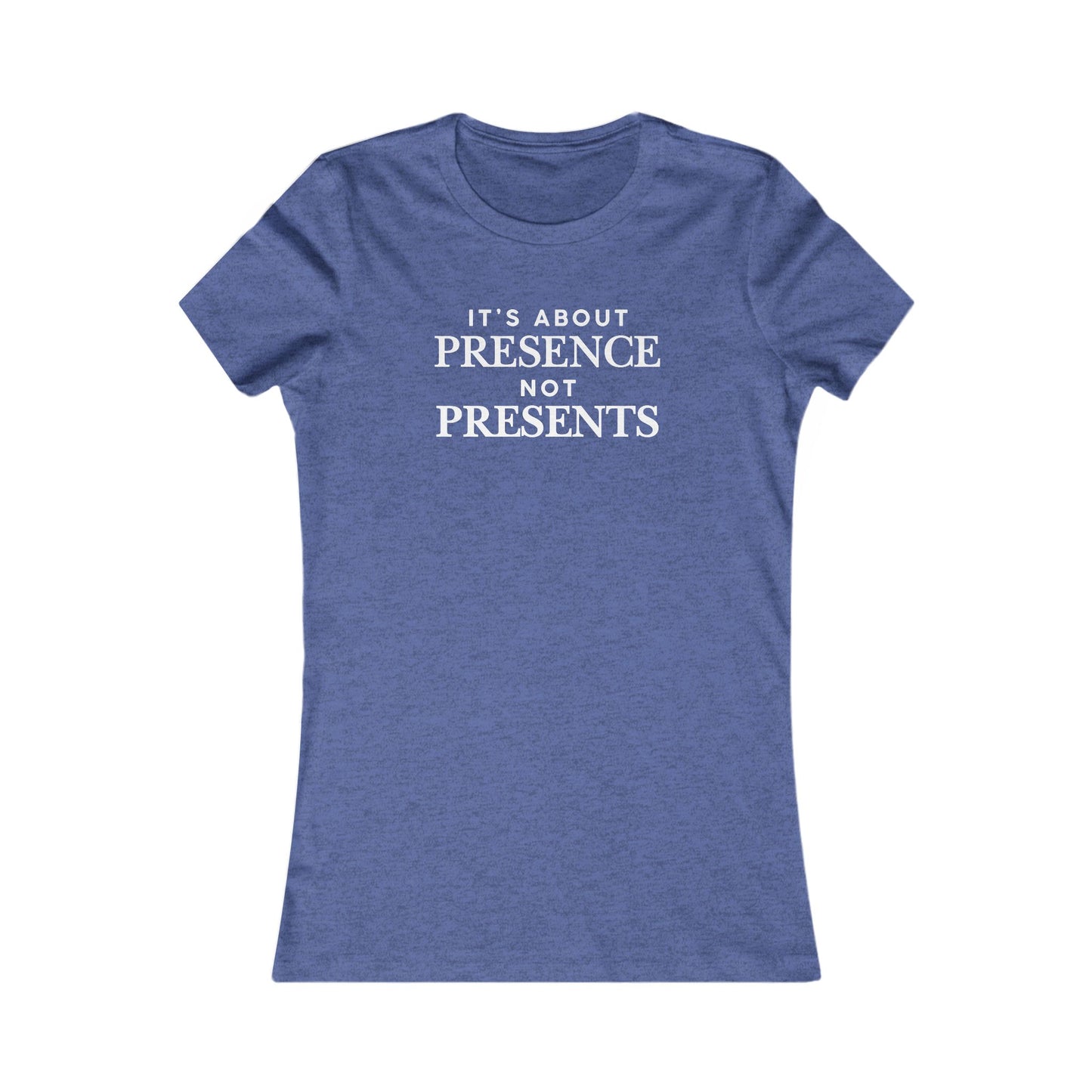 T-Shirt — "It's About Presence Not Presents" Women's Graphic Tee, Minimalist Holiday Family Shirt