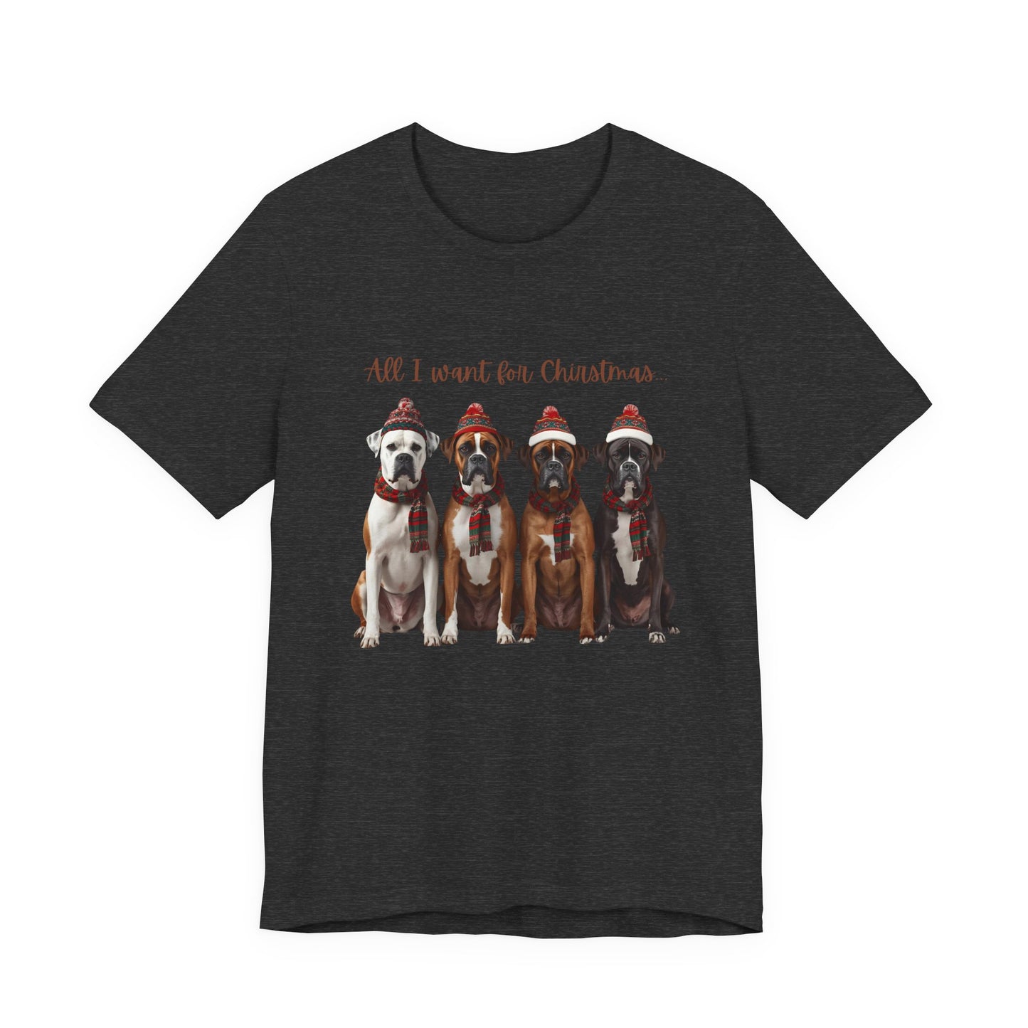 Christmas Dogs T-Shirt — "All I Want for Christmas" Holiday Boxer Dog Tee Shirt